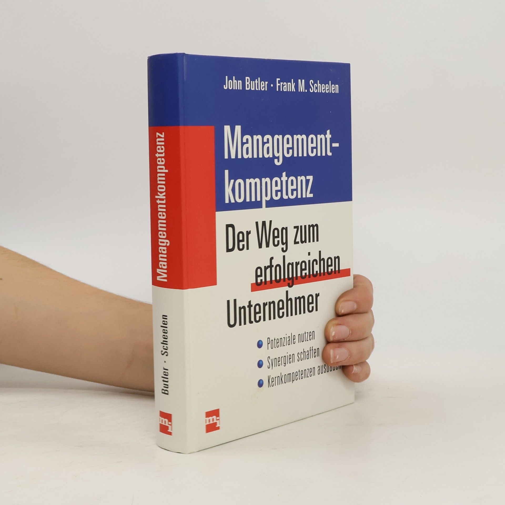 John A. Butler Managementkompetenz - der Weg zum erfolgreichen Unternehmer