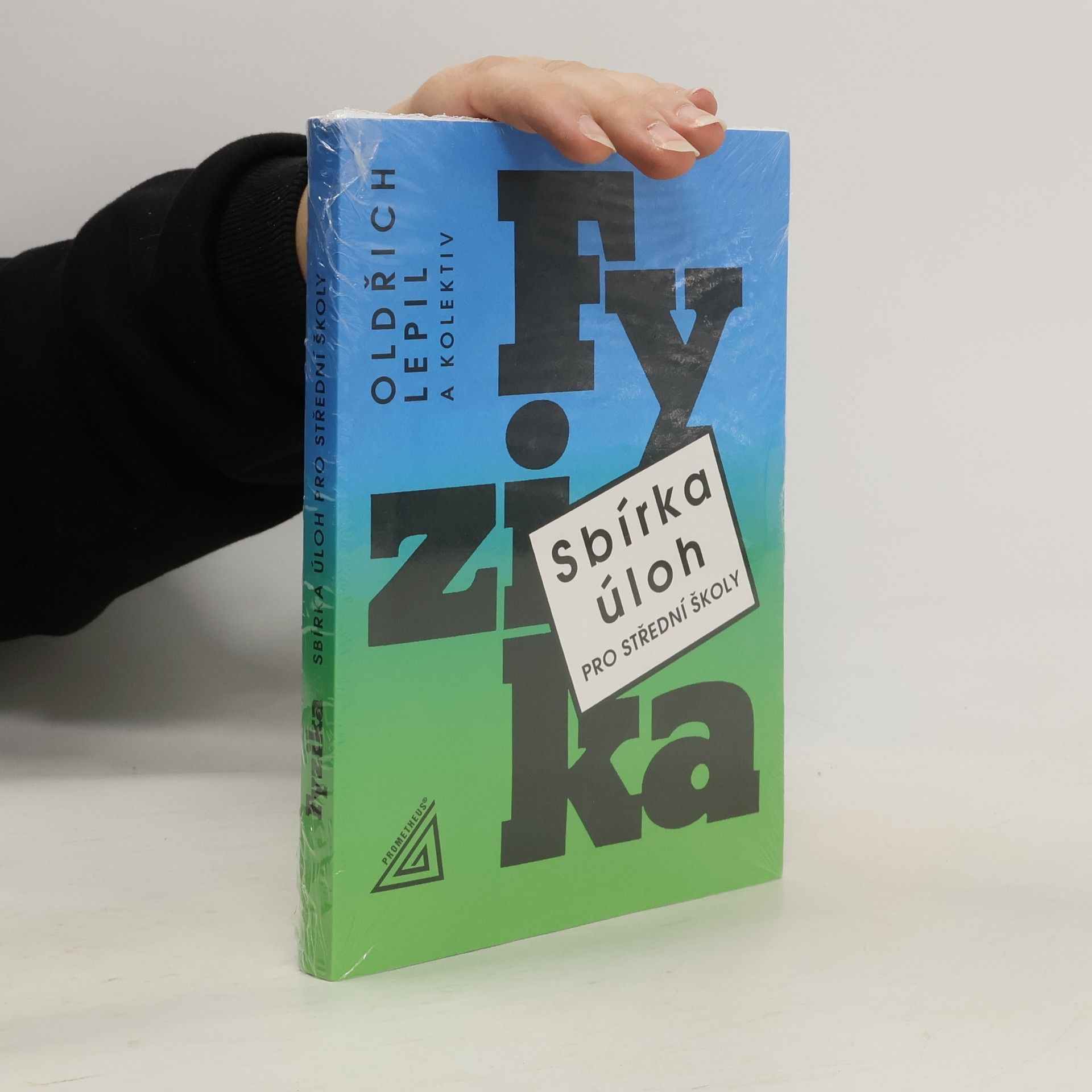 Oldřich Lepil Fyzika. Sbírka úloh pro střední školy