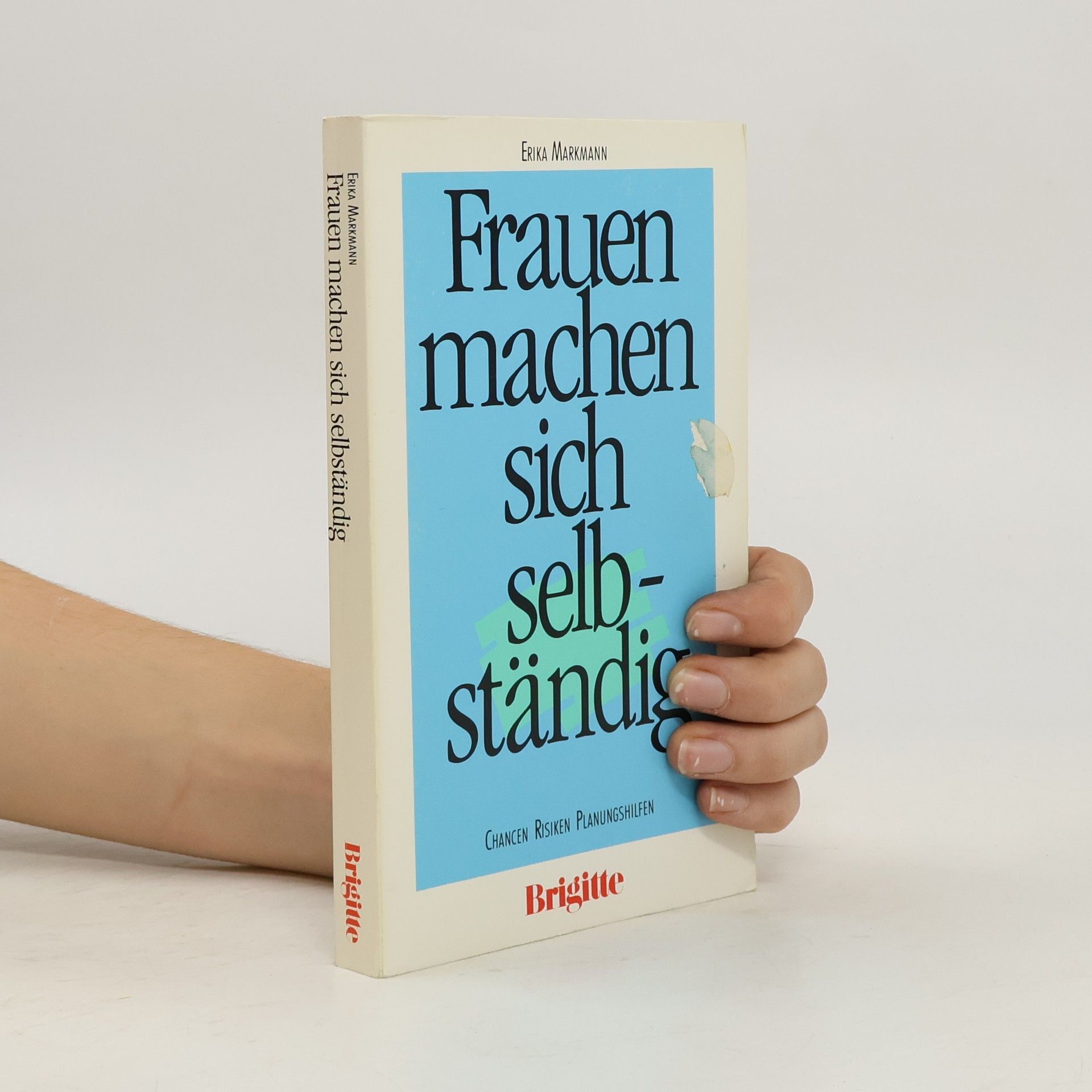 Erika Markmann Frauen machen sich selbständig