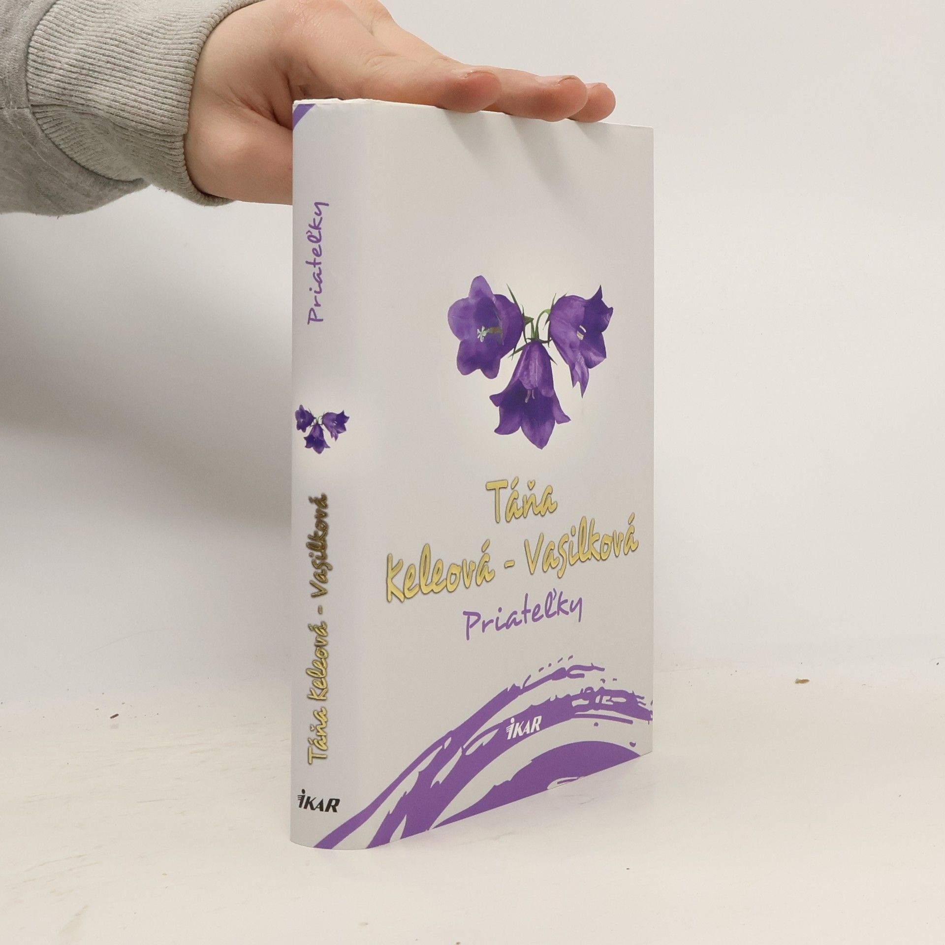 Táňa Keleová-Vasilková Priateľky