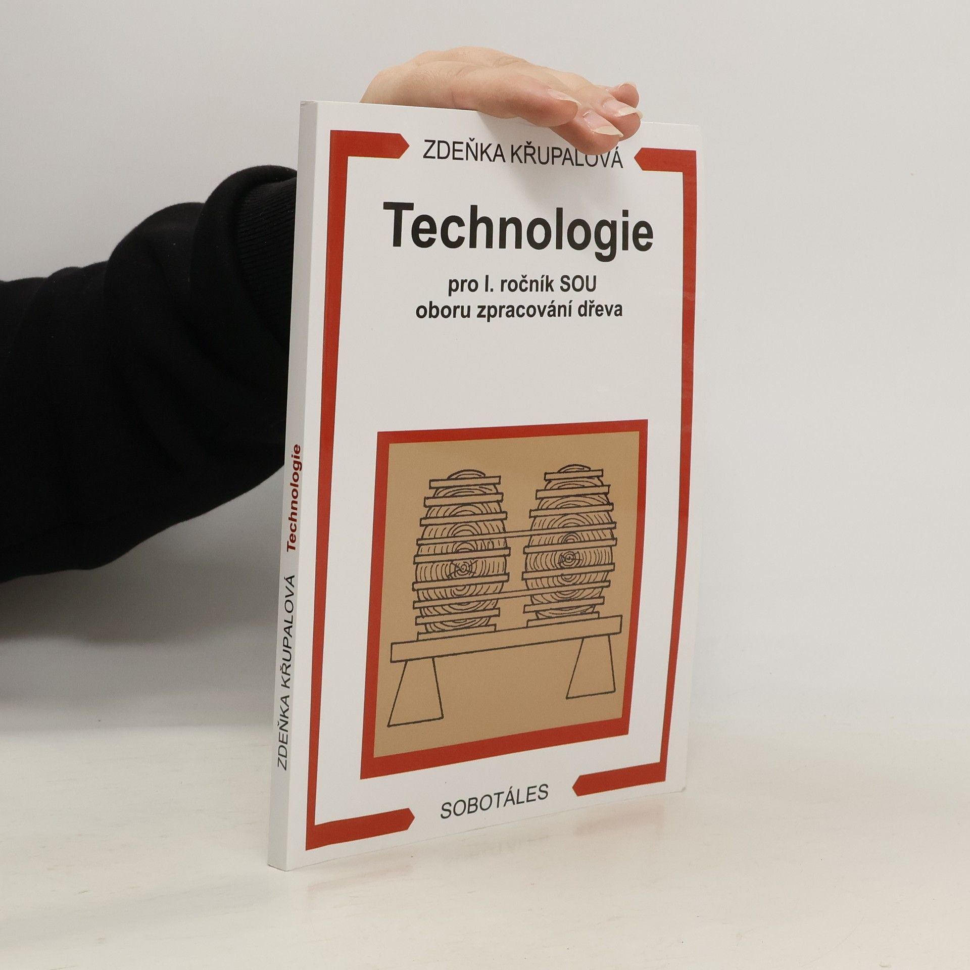 Technologie pro 1. ročník SOU oboru zpracování dřeva