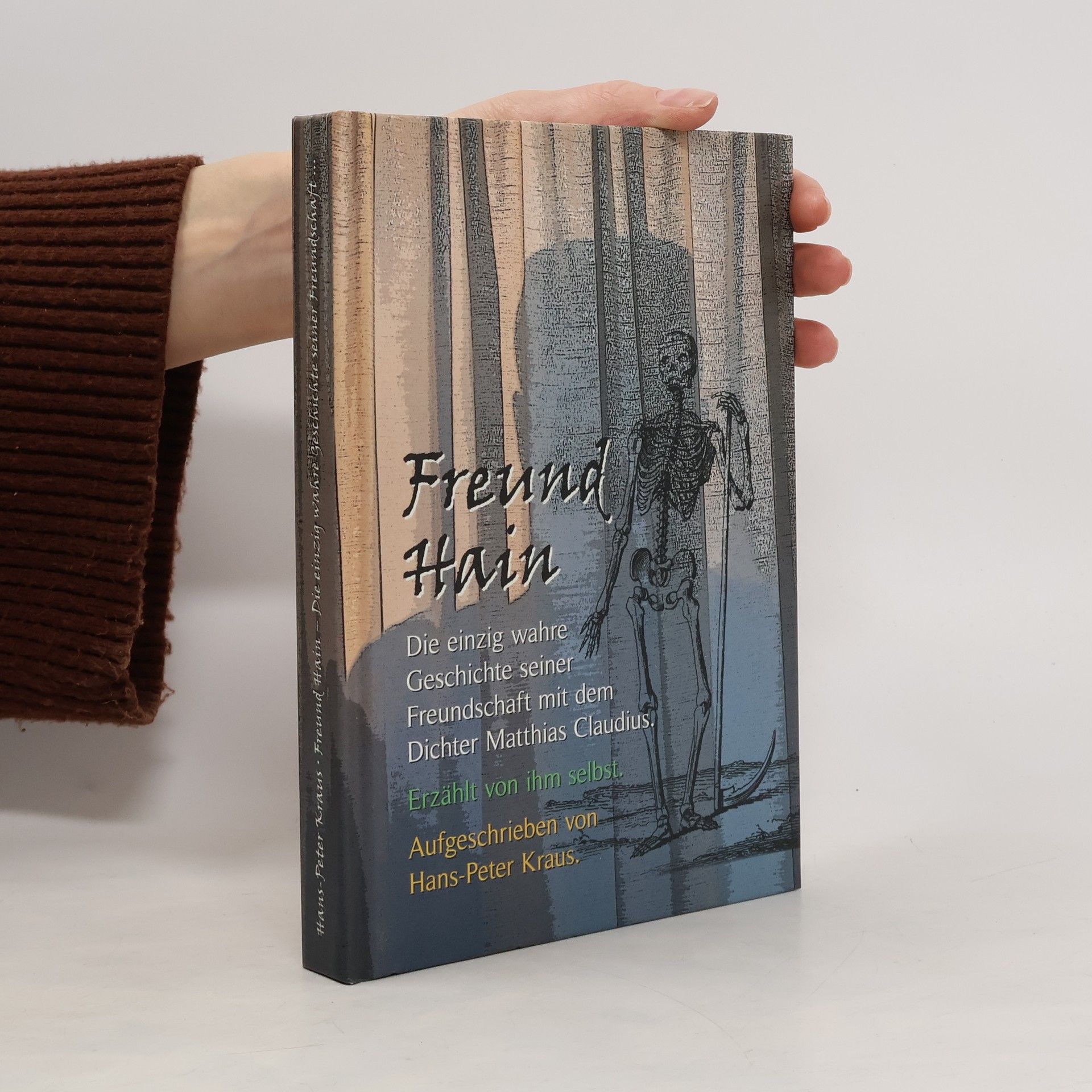 Hans Peter Krausser Freund Hain. Die einzig wahre Geschichte seiner