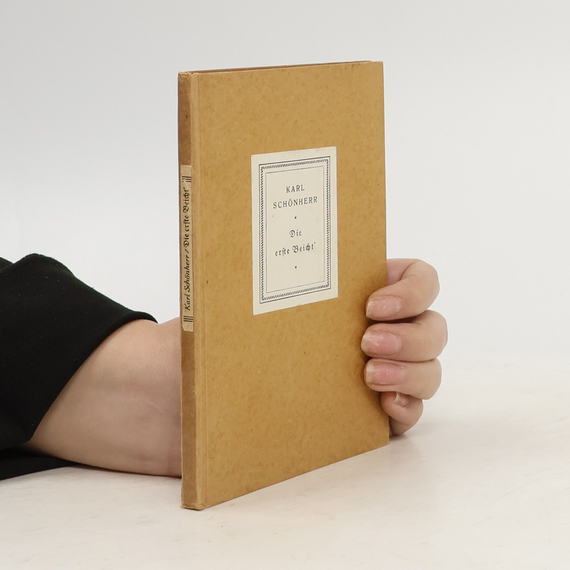 Karl Schönherr Die erste Beicht' und andere Novellen