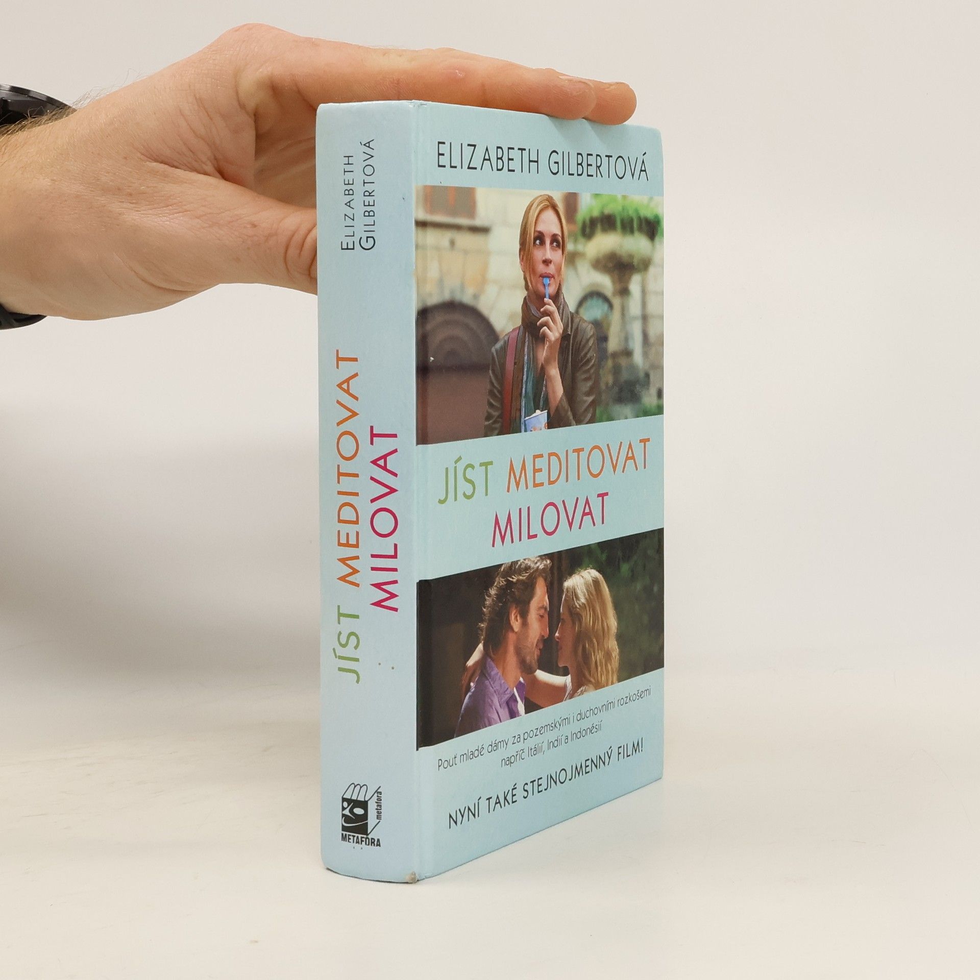 Elizabeth Gilbert Jíst, meditovat, milovat