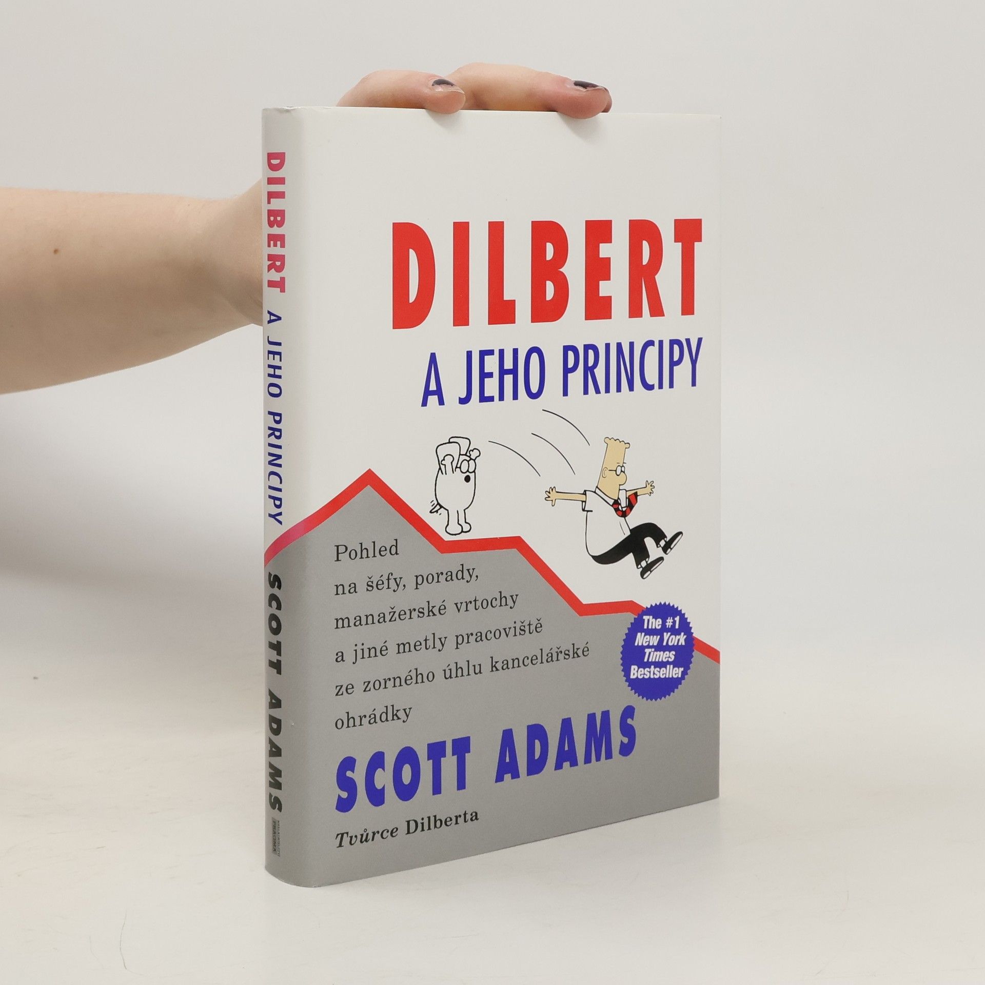 Scott Adams Dilbert a jeho principy
