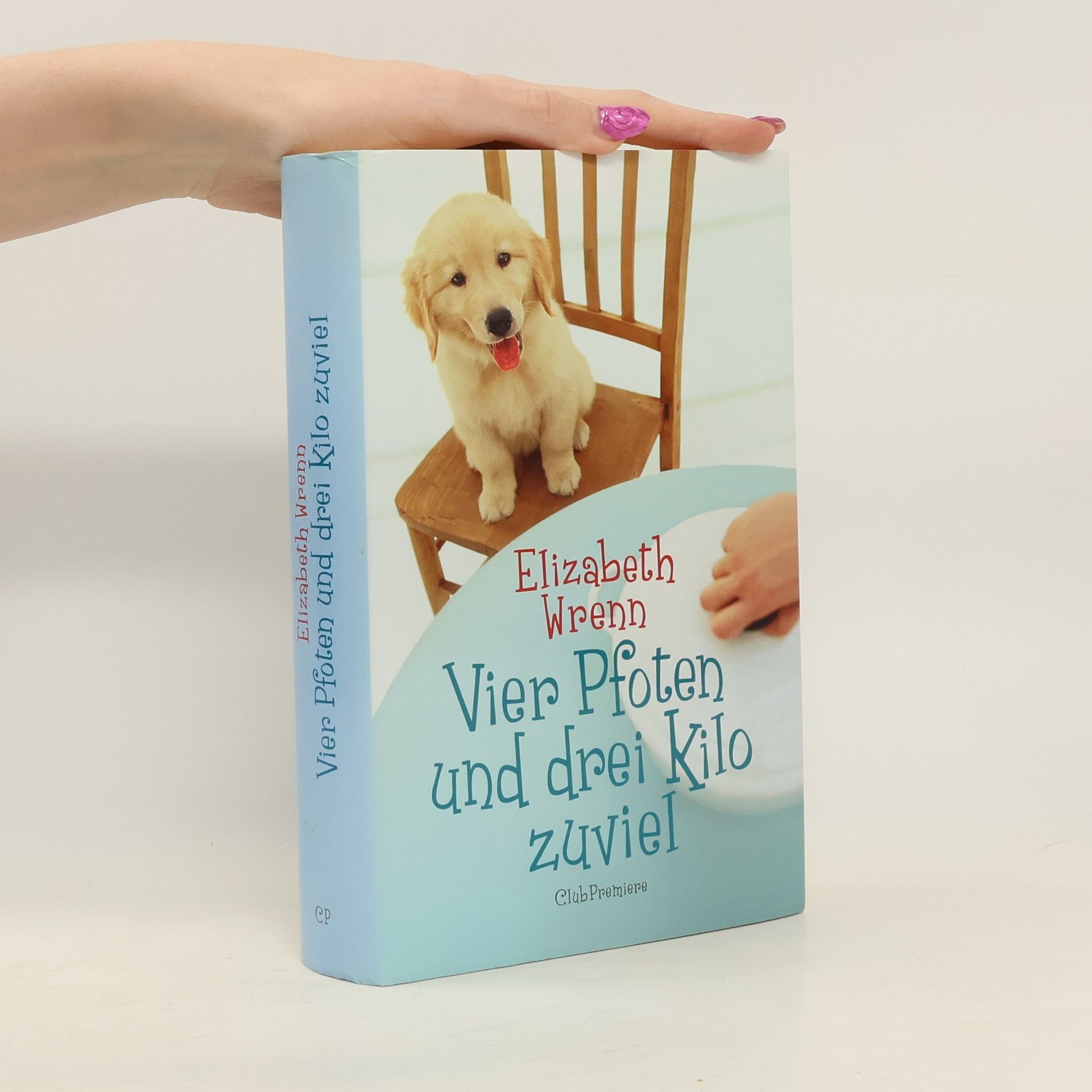 Elizabeth Wrenn Vier Pfoten und drei kilo zuviel