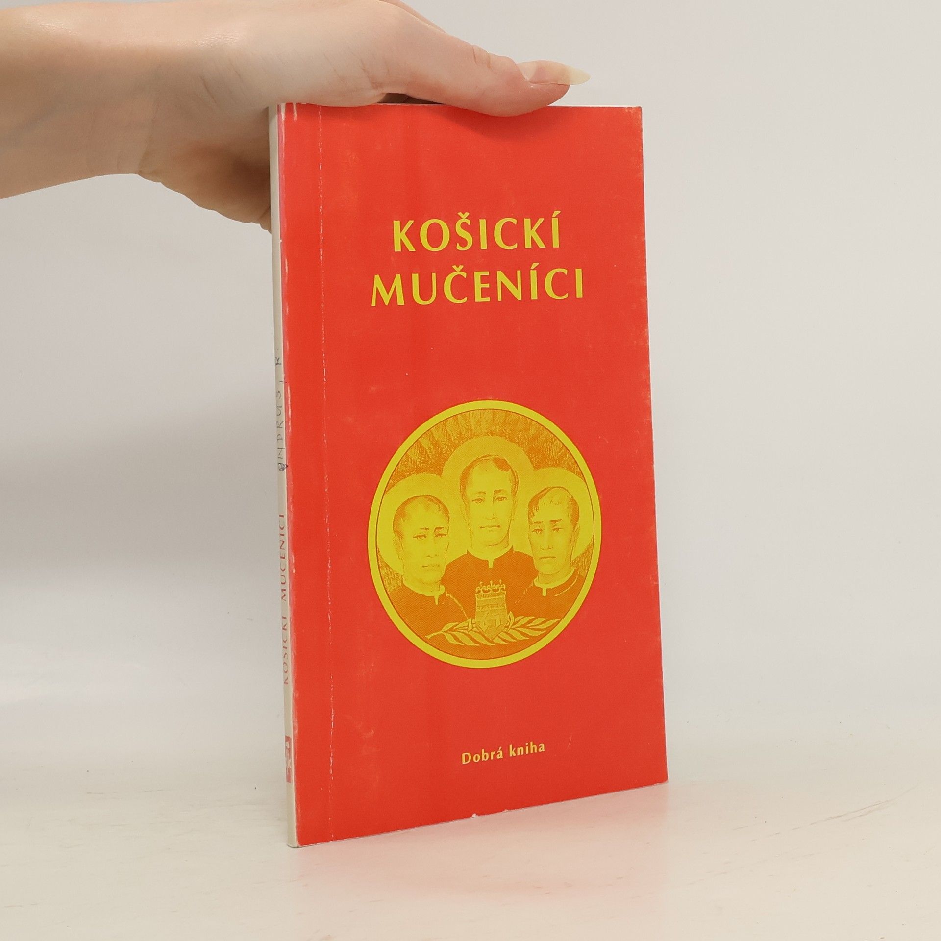 Rajmund Ondruš Košickí mučeníci