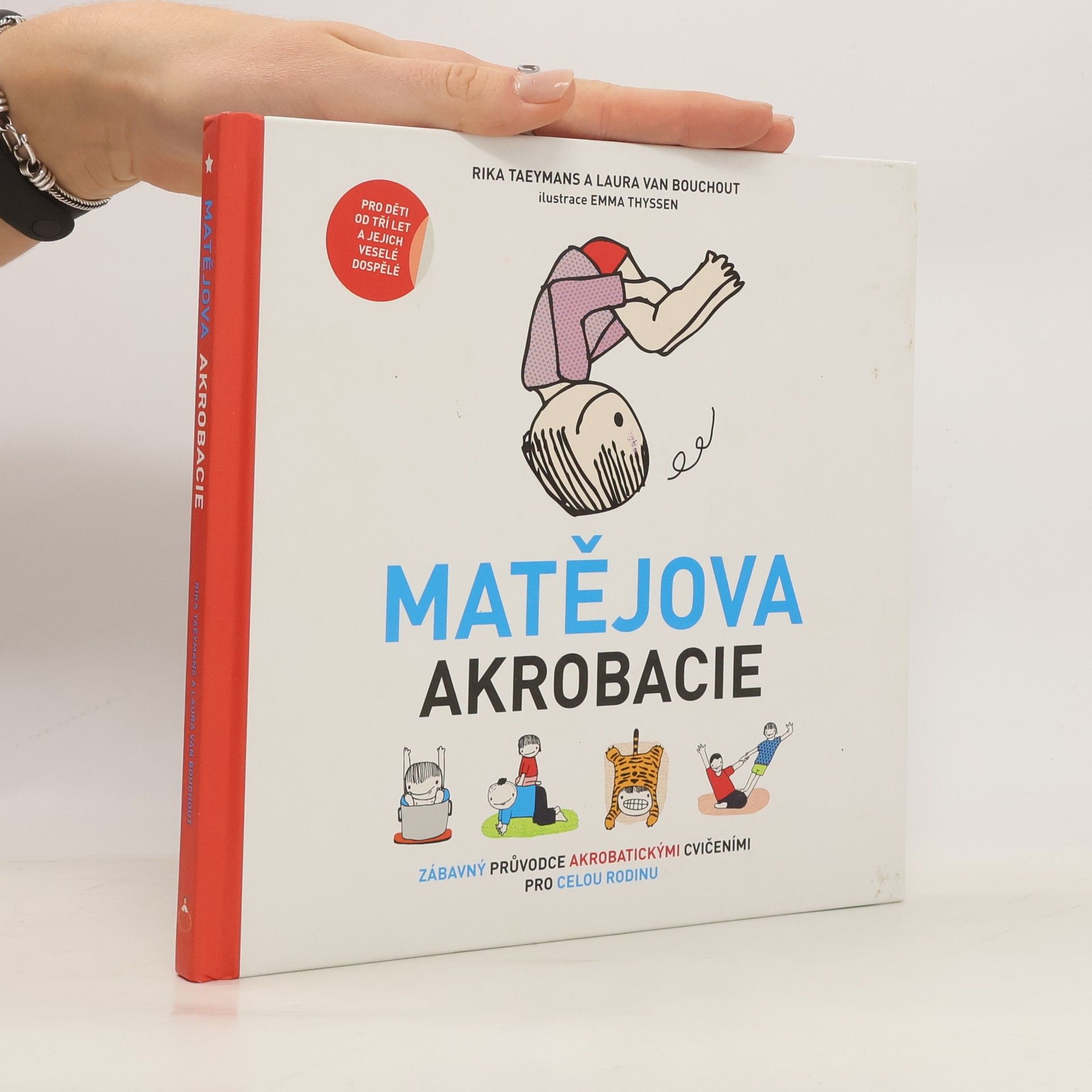 Matějova akrobacie. Zábavný průvodce akrobatickými cvičeními pro celou rodinu