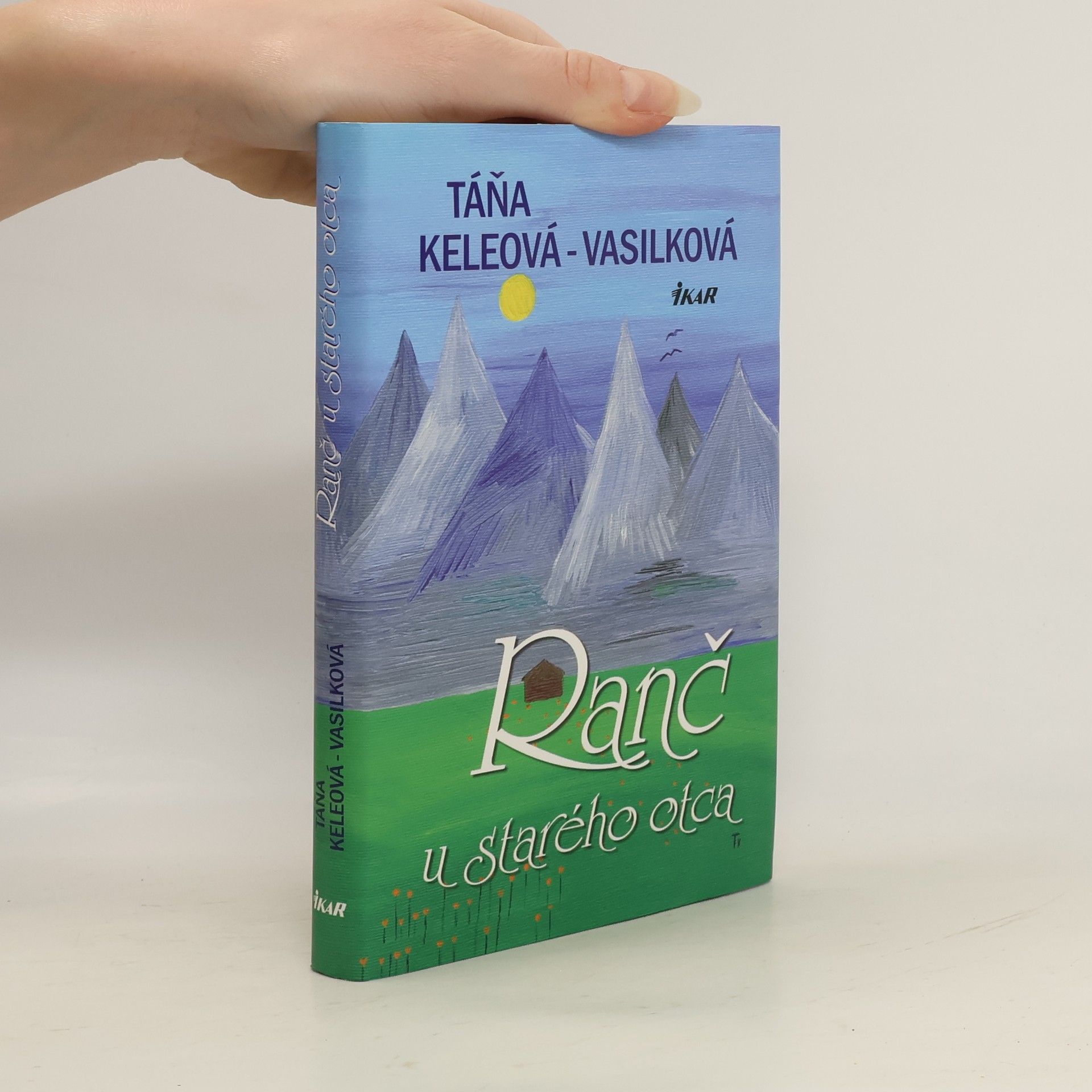 Táňa Keleová Vasilková Ranč u starého otca