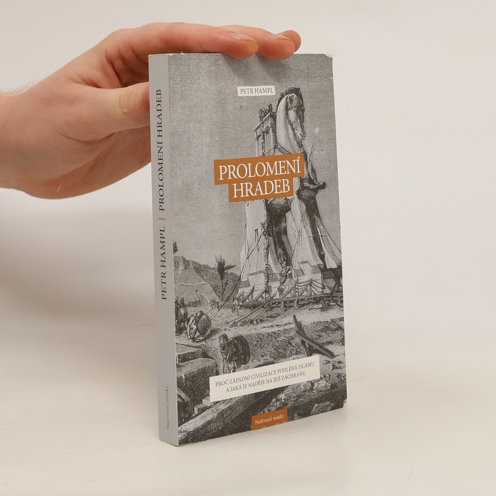 Petr Hampl Prolomení hradeb