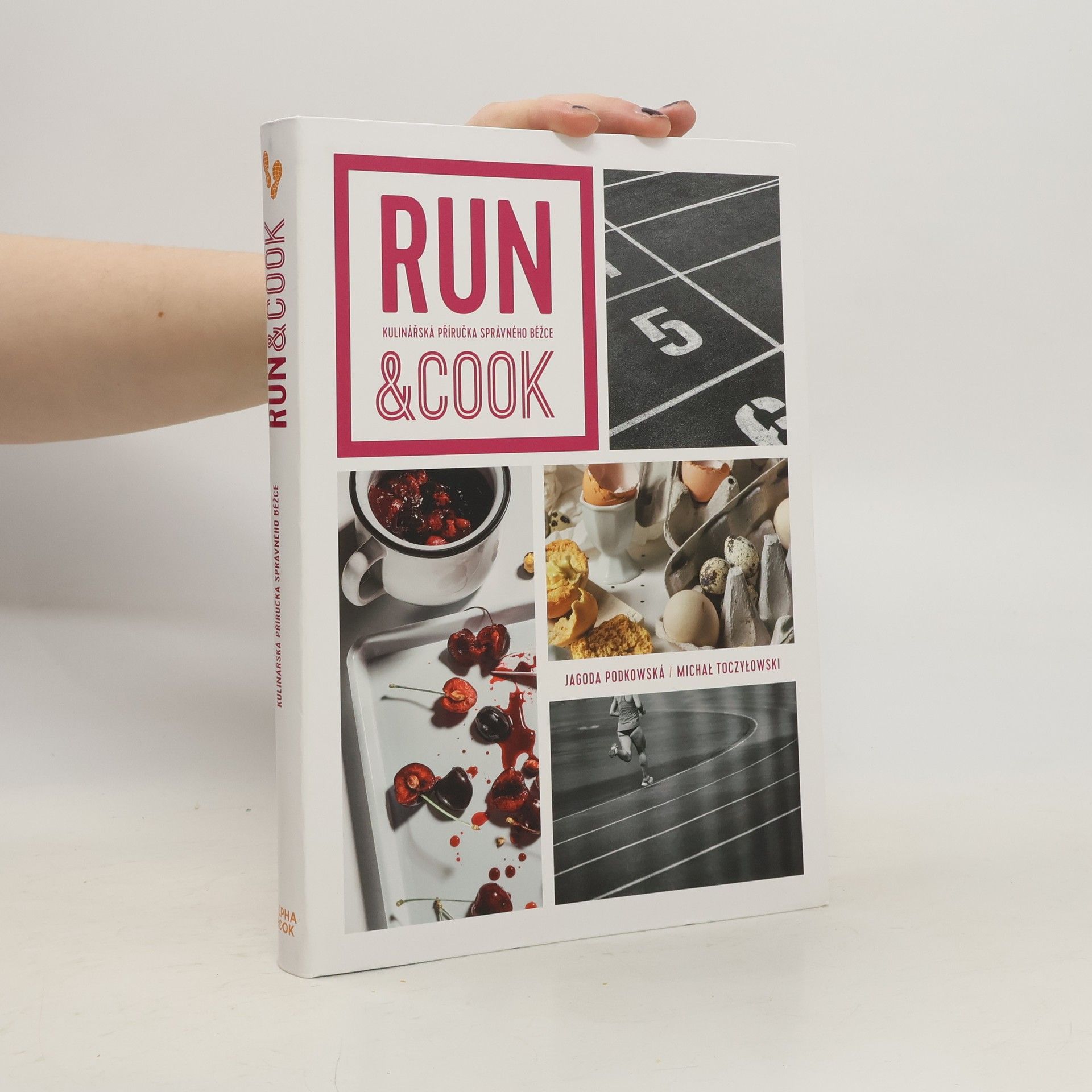 Run & cook : kulinářská příručka správného běžce