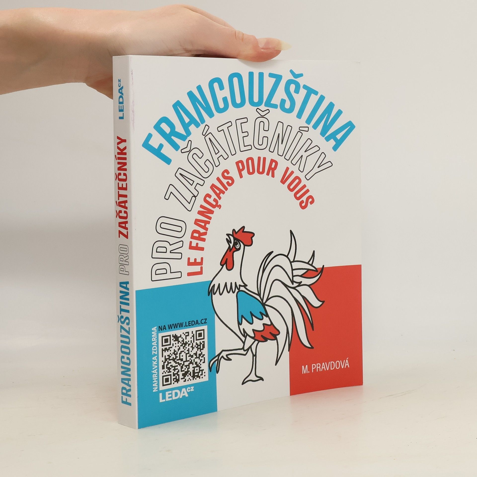 Marie Pravdová Francouzština pro začátečníky = Le français pour vous