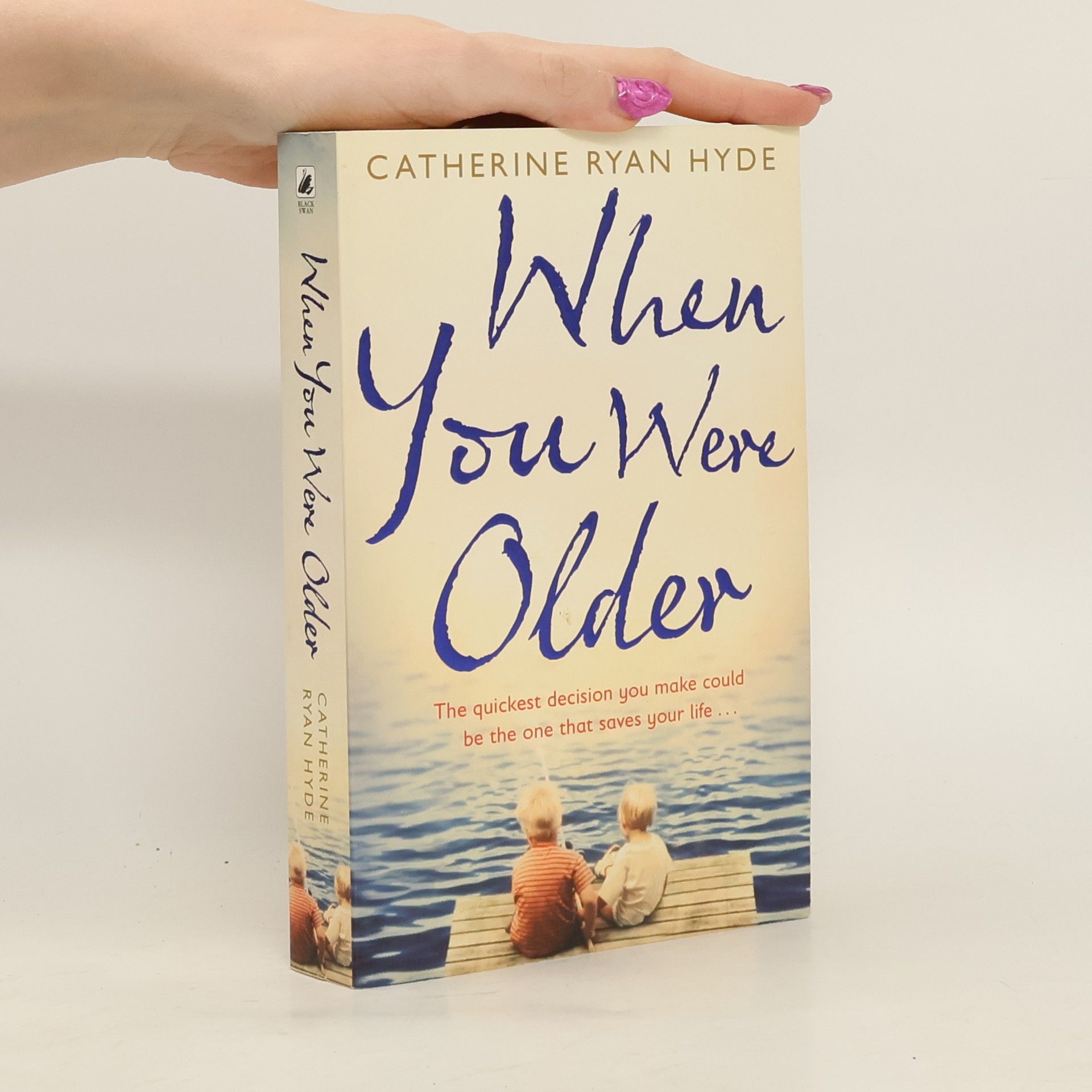 Catherine Ryan Hyde When You Were Older