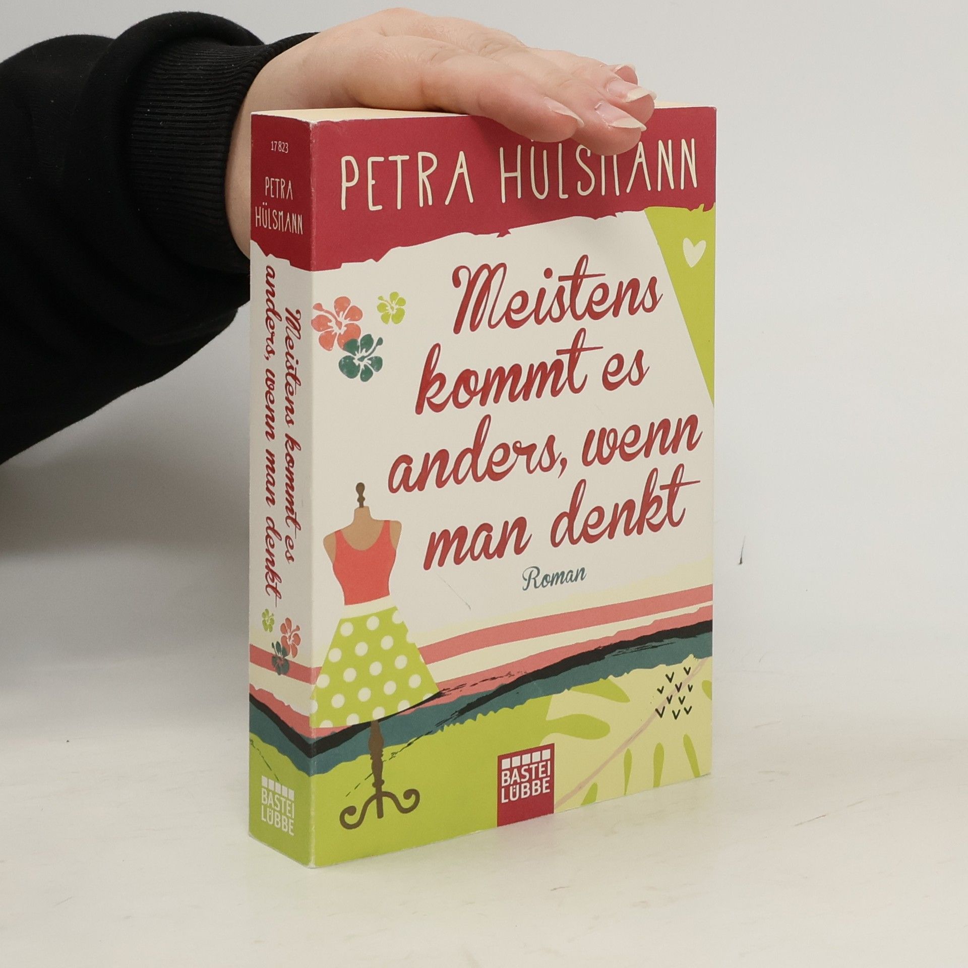 Petra Hülsmann Meistens kommt es anders, wenn man denkt