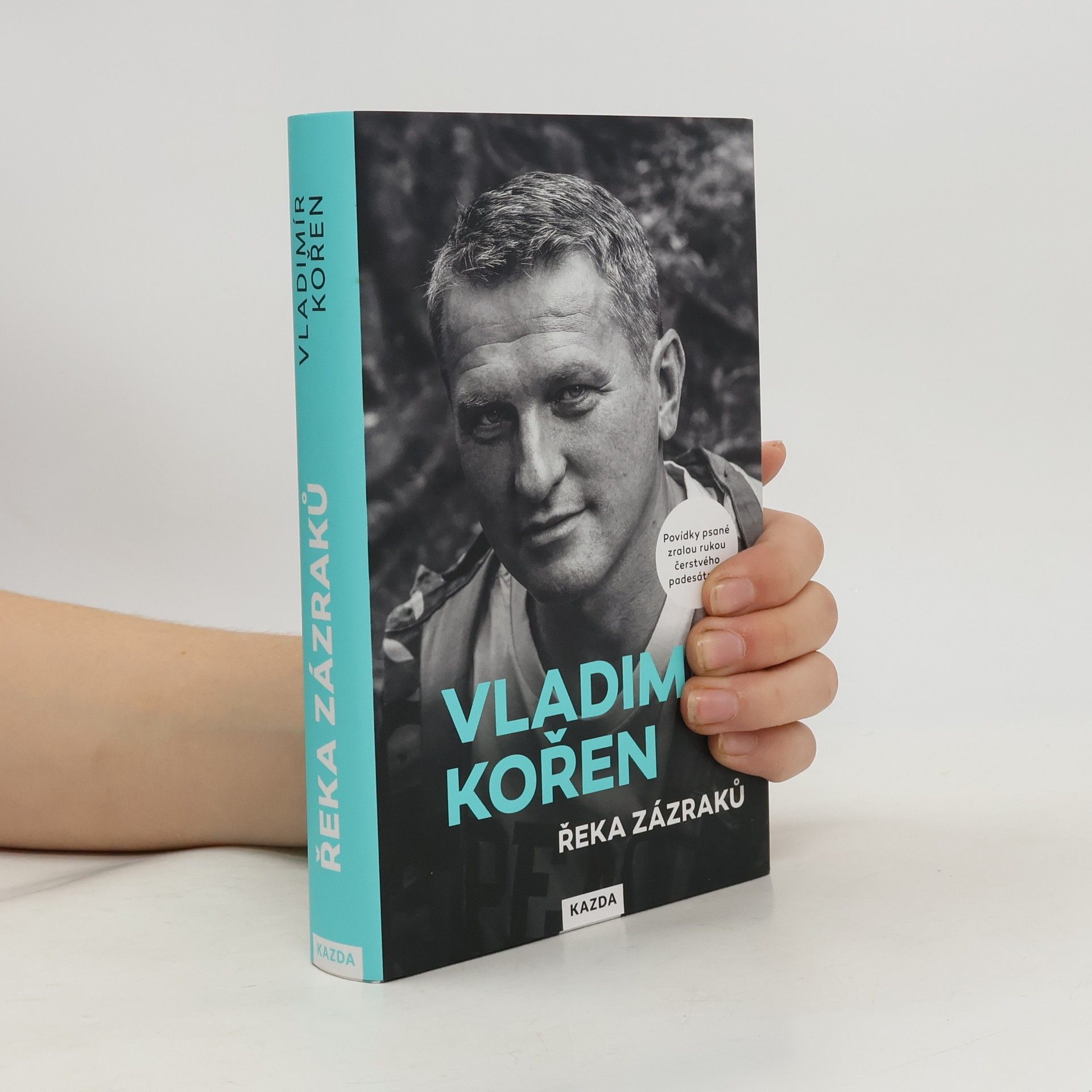 Řeka zázraků : povídky psané zralou rukou čerstvého padesátníka