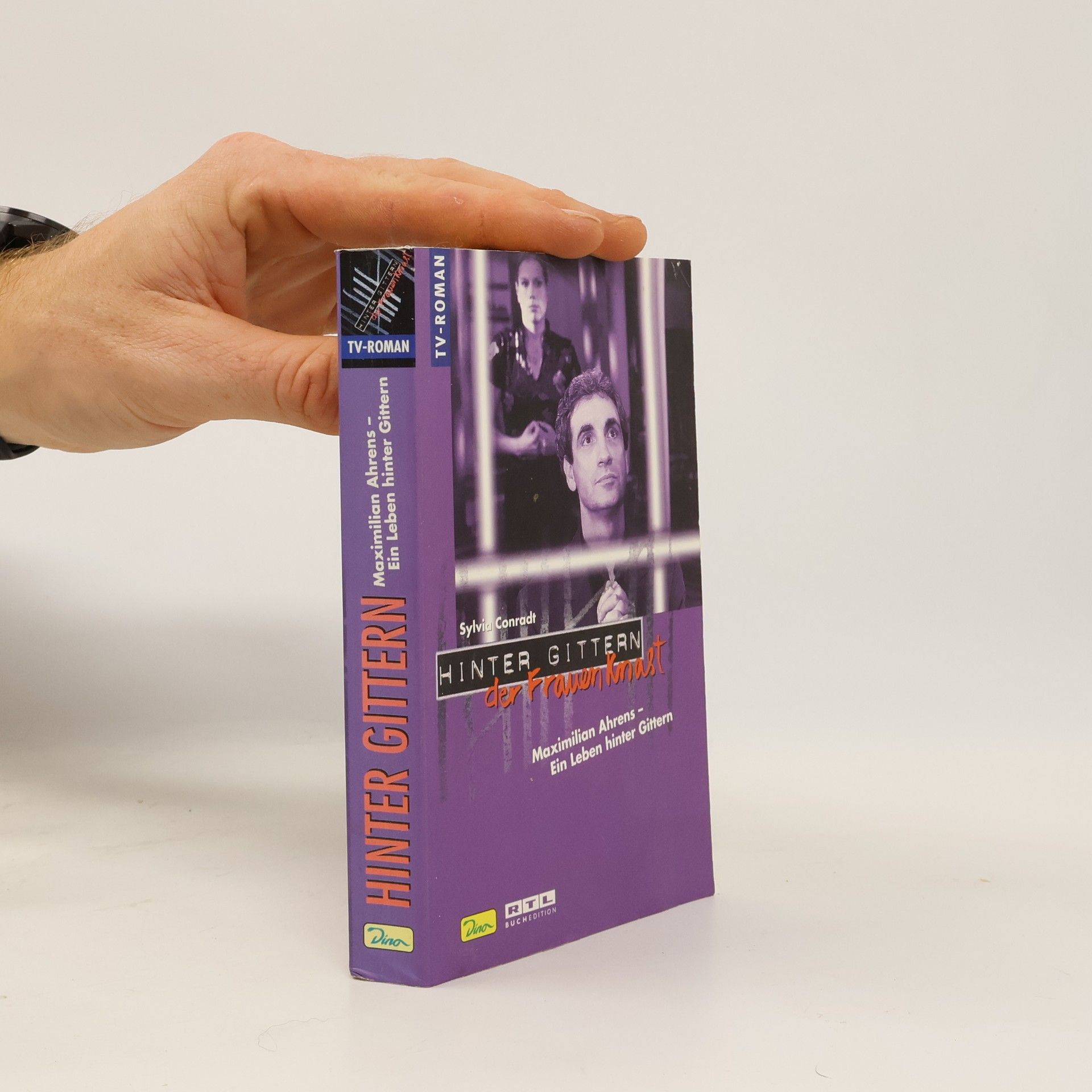 Sylvia Conradt Maximilian Ahrens, Ein Leben hinter Gittern