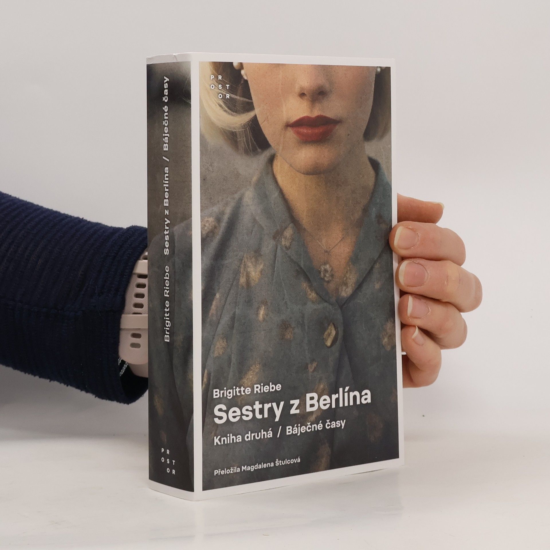 Brigitte Riebe Sestry z Berlína. Kniha druhá. Báječné časy