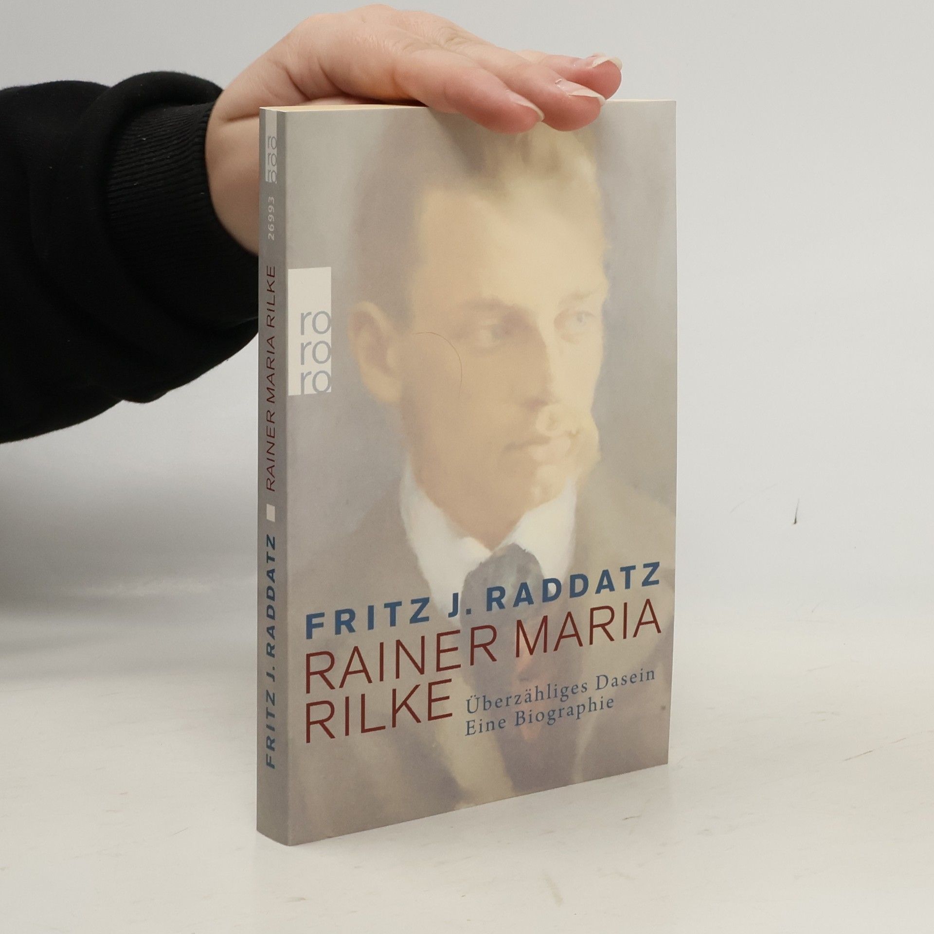 Fritz J. Raddatz Rainer Maria Rilke