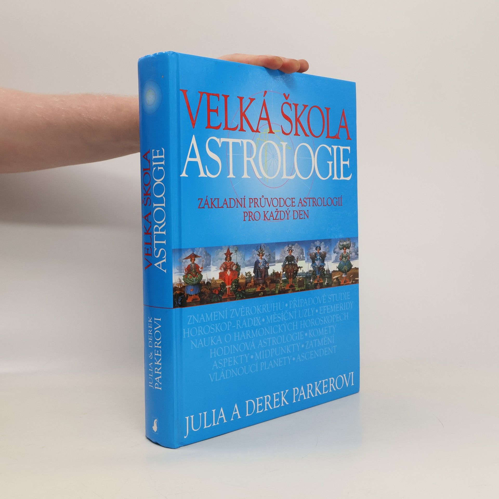 Julia Parker Velká škola astrologie