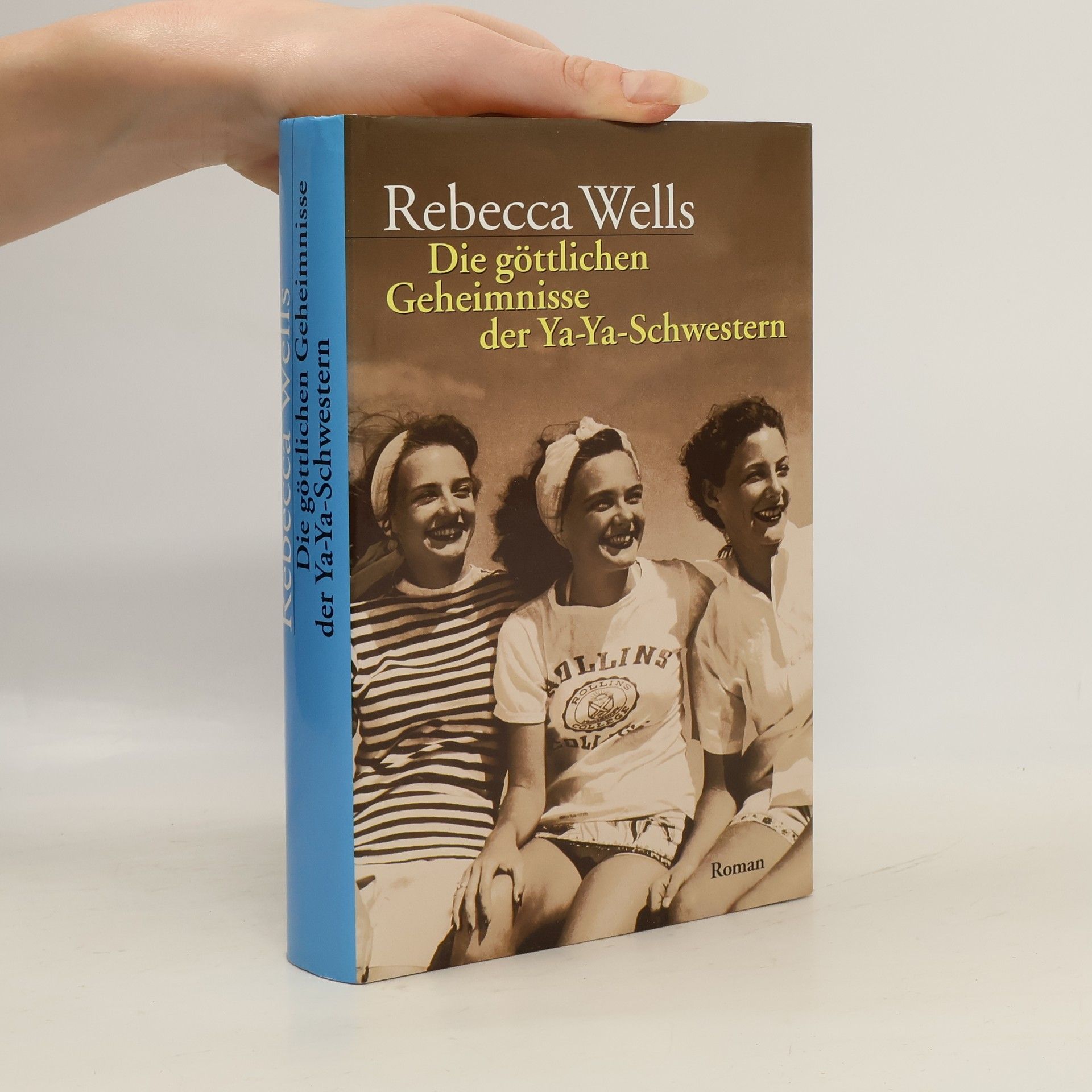Die göttlichen Geheimnisse der Ya- Ya- Schwestern