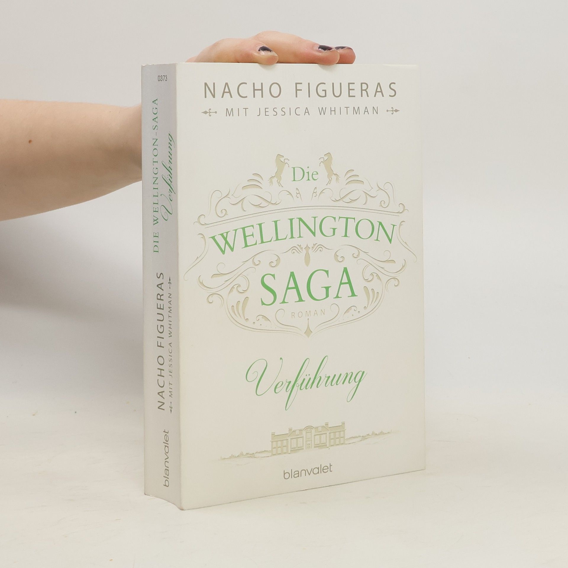 Die Wellington Saga - Verführung