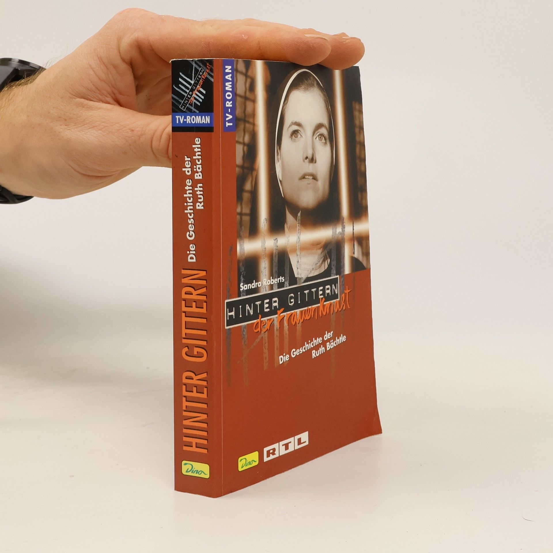 Sandra Roberts Die Geschichte der Ruth Bächtle