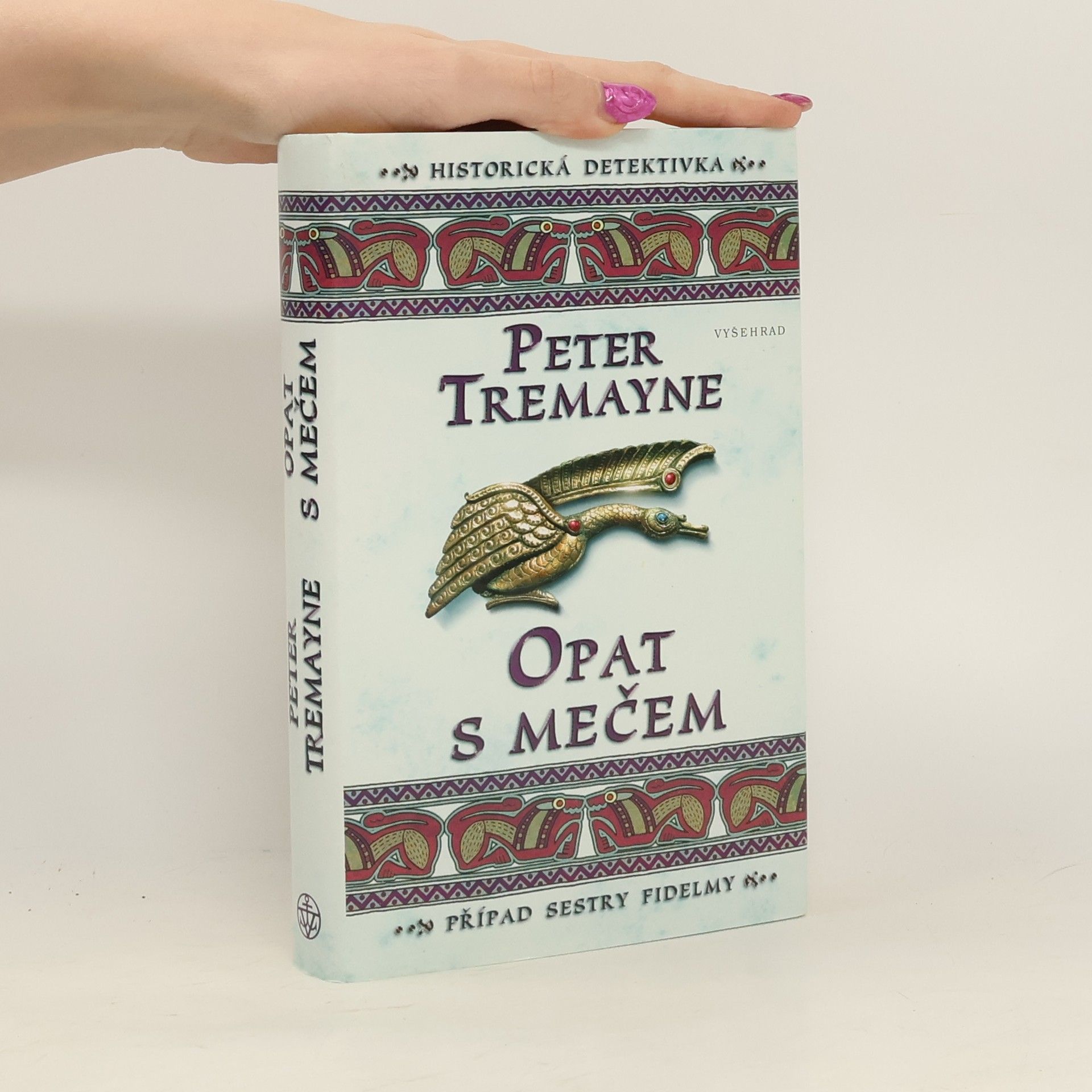 Peter Berresford Ellis Opat s mečem. Případ sestry Fidelmy