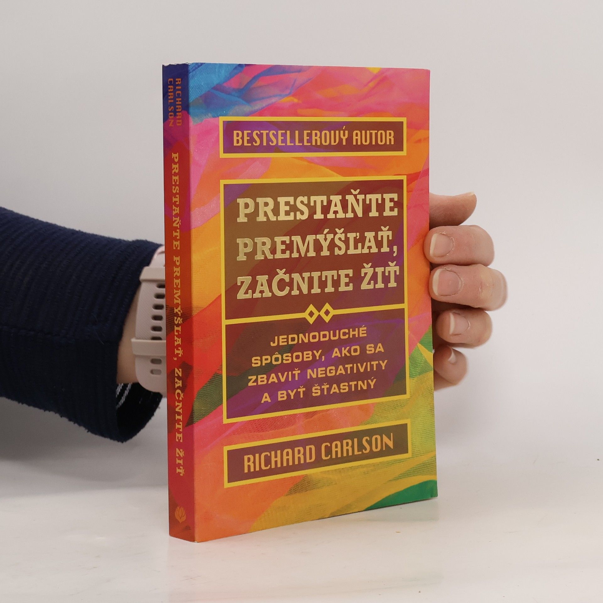 Prestaňte premýšľať, začnite žiť