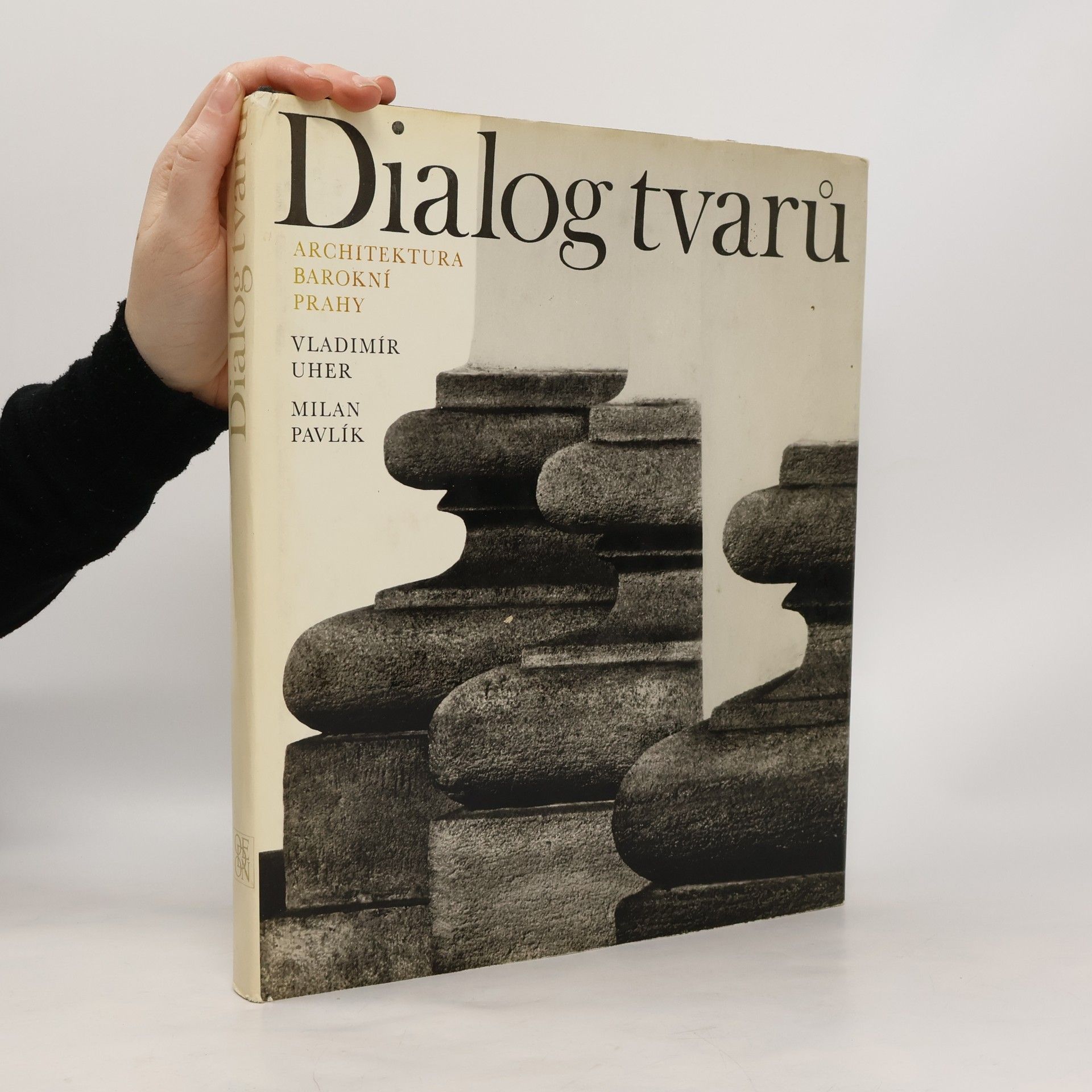 Vladimír Uher Dialog tvarů. Architektura barokní Prahy