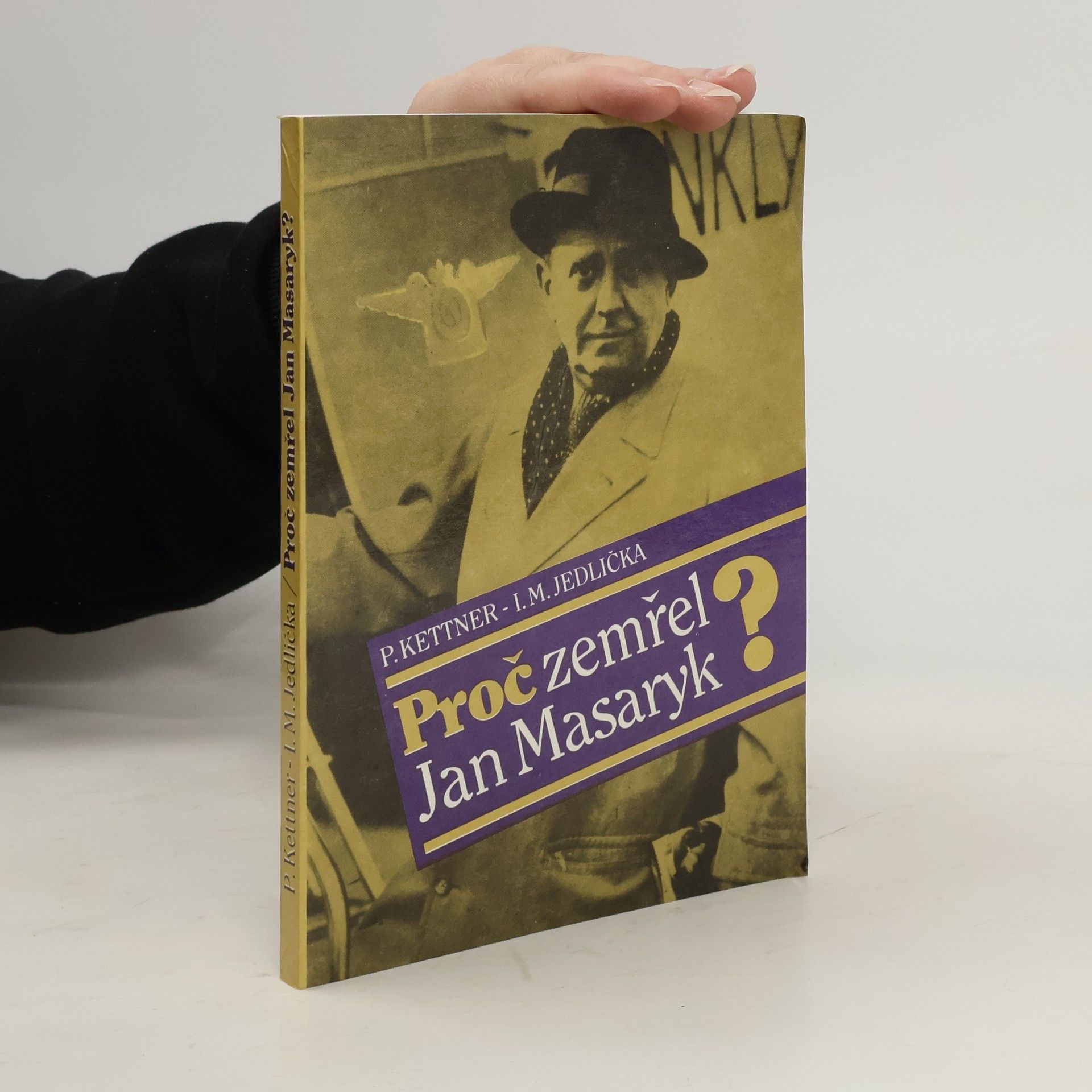 Petr Kettner Proč zemřel Jan Masaryk?