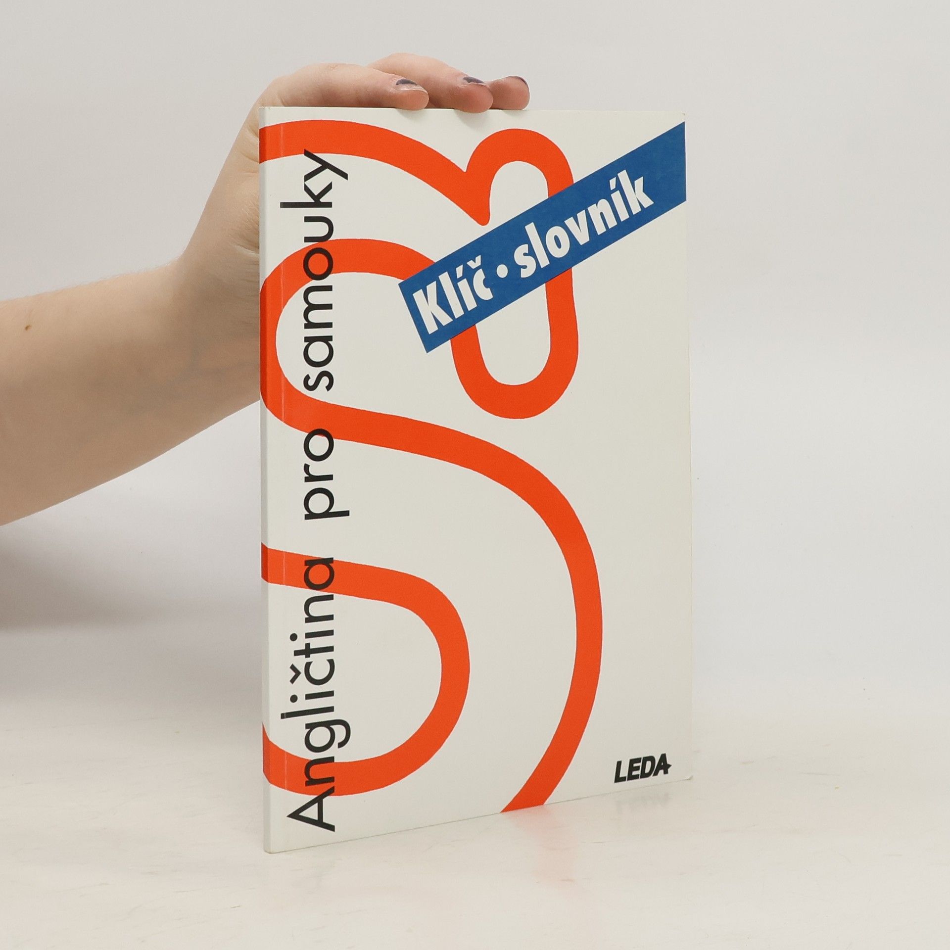 Autorenkollektiv Angličtina pro samouky. Klíč, slovník