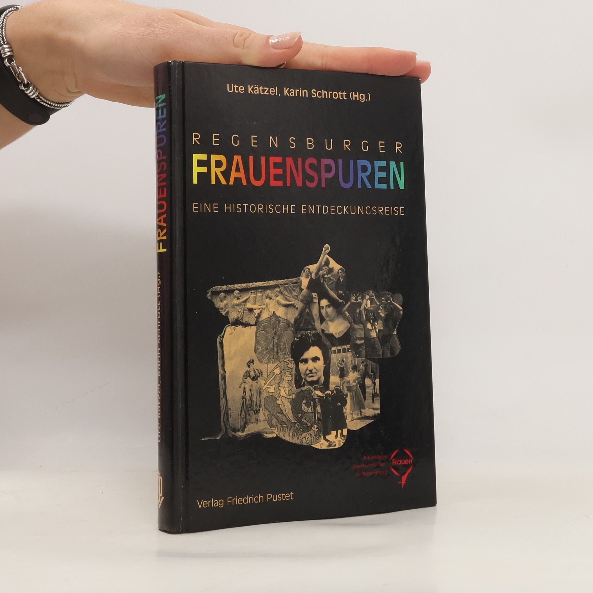 Regensburger Frauenspuren. Eine historische Entdeckungsreise