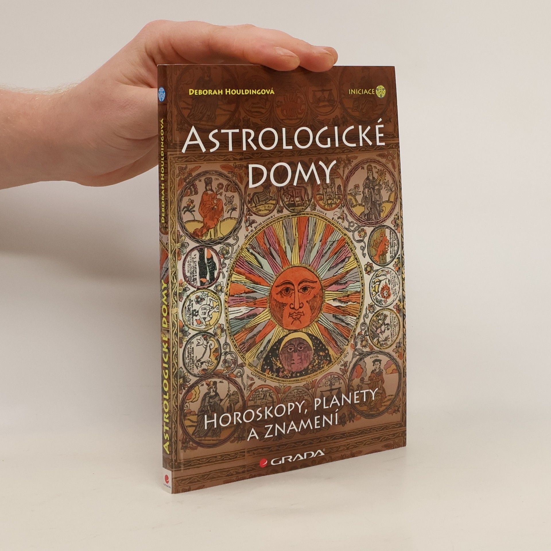 Deborah Houlding Astrologické domy - horoskopy, planety a znamení