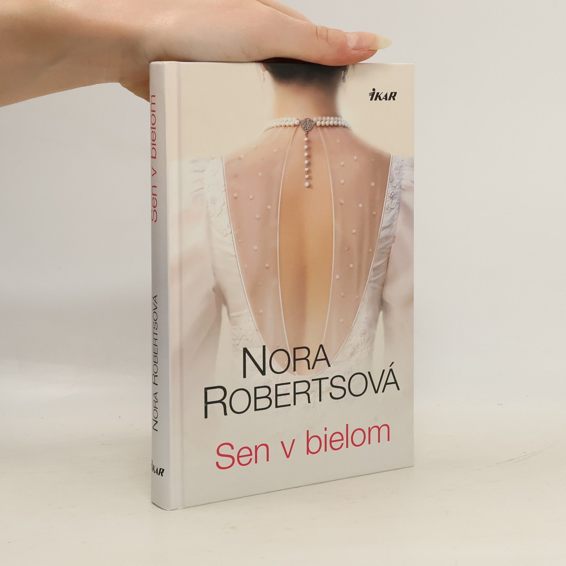 Nora Roberts Sen v bielom