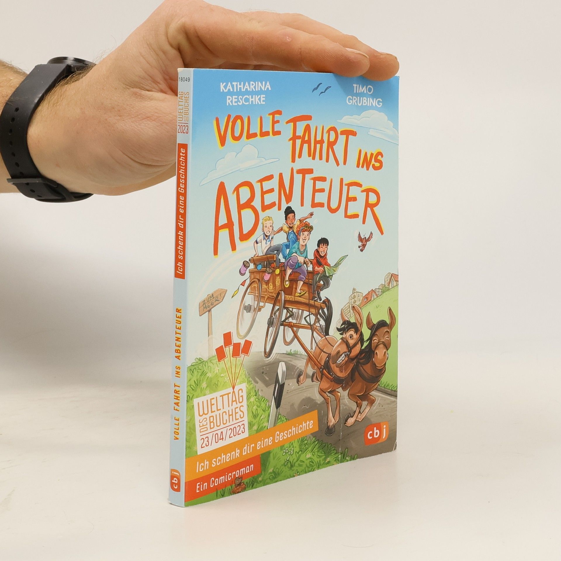 Katharina Reschke Ich schenk dir eine Geschichte. Volle Fahrt ins Abenteuer