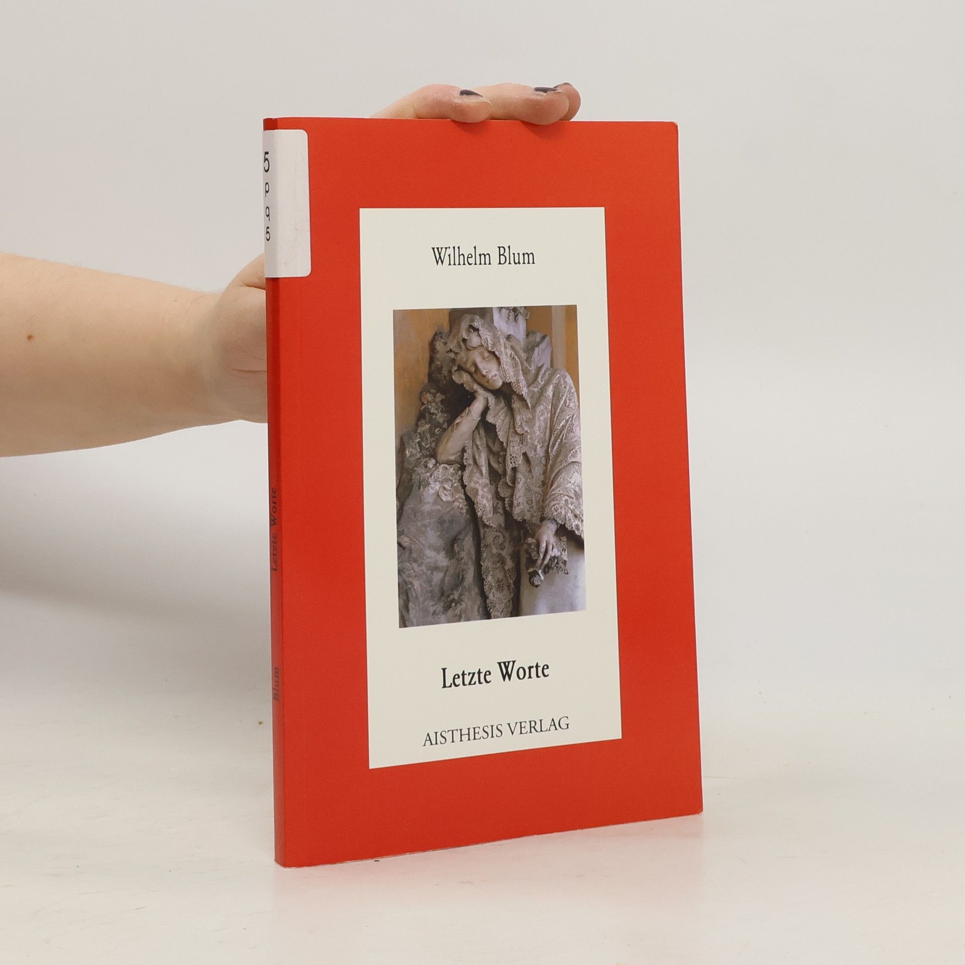 Karl-Wilhelm Blum Letzte Worte