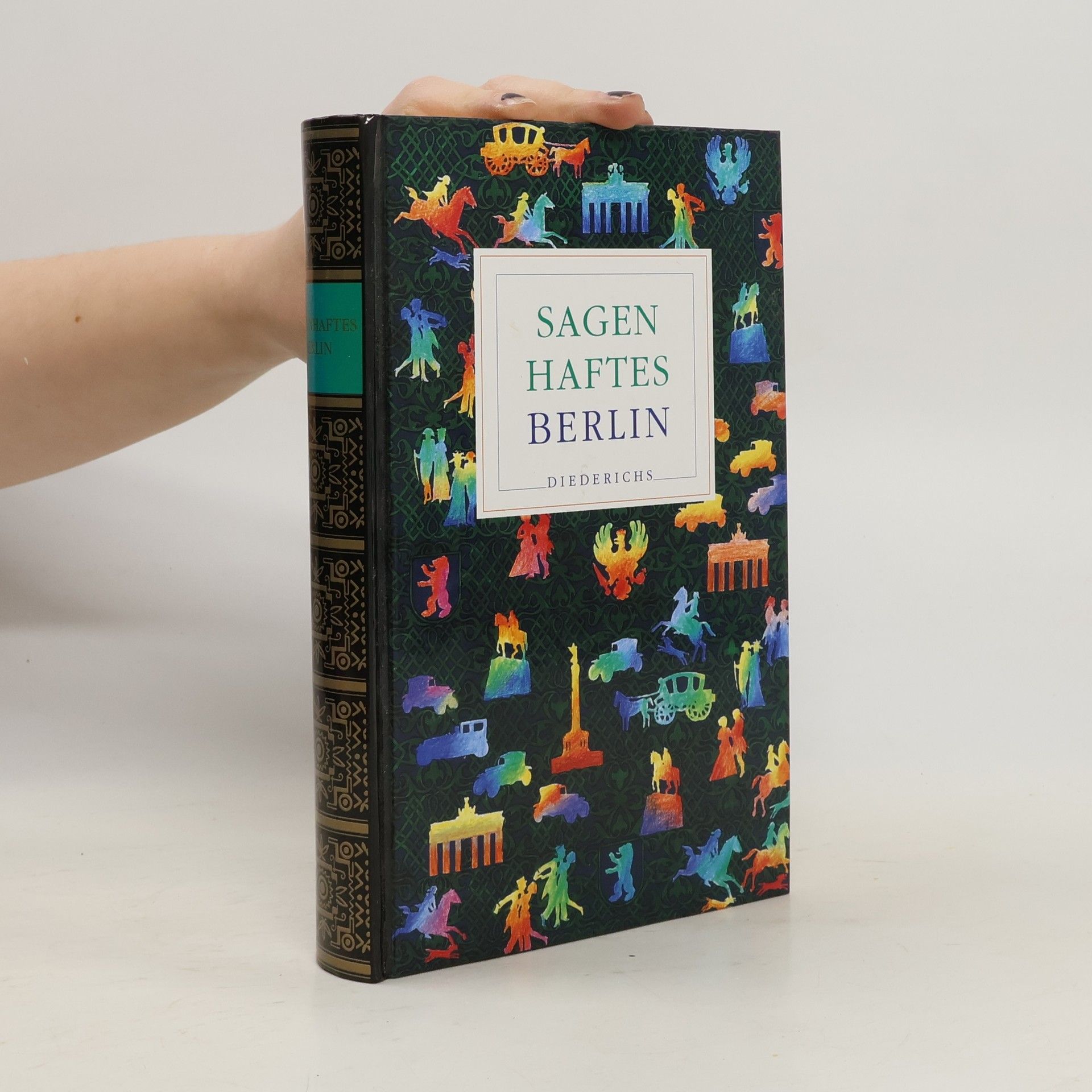 Siegfried Neumann Sagenhaftes Berlin