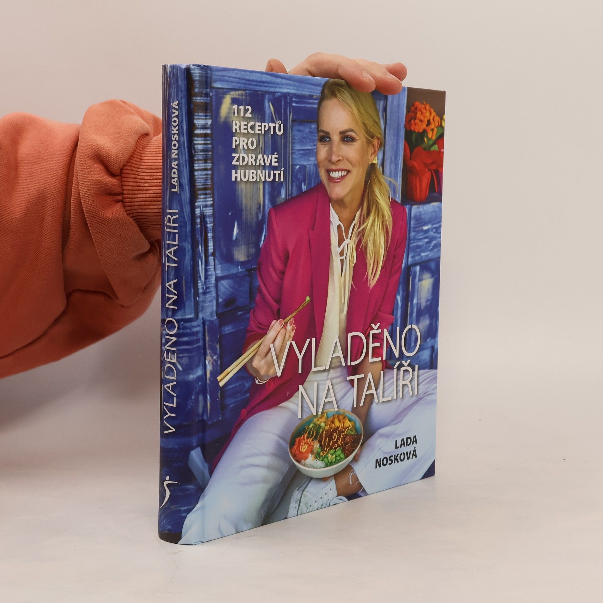 Vyladěno na talíři : 112 receptů pro zdravé hubnutí