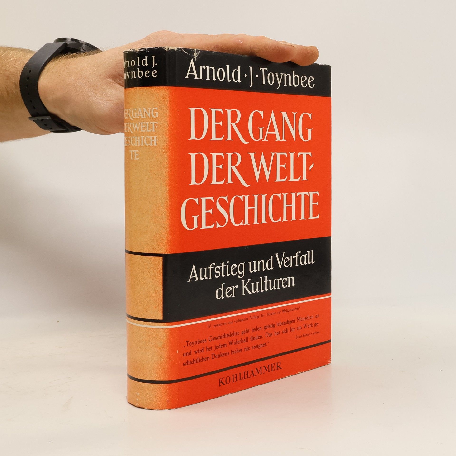 Arnold Toynbee Der Gang der Weltgeschichte