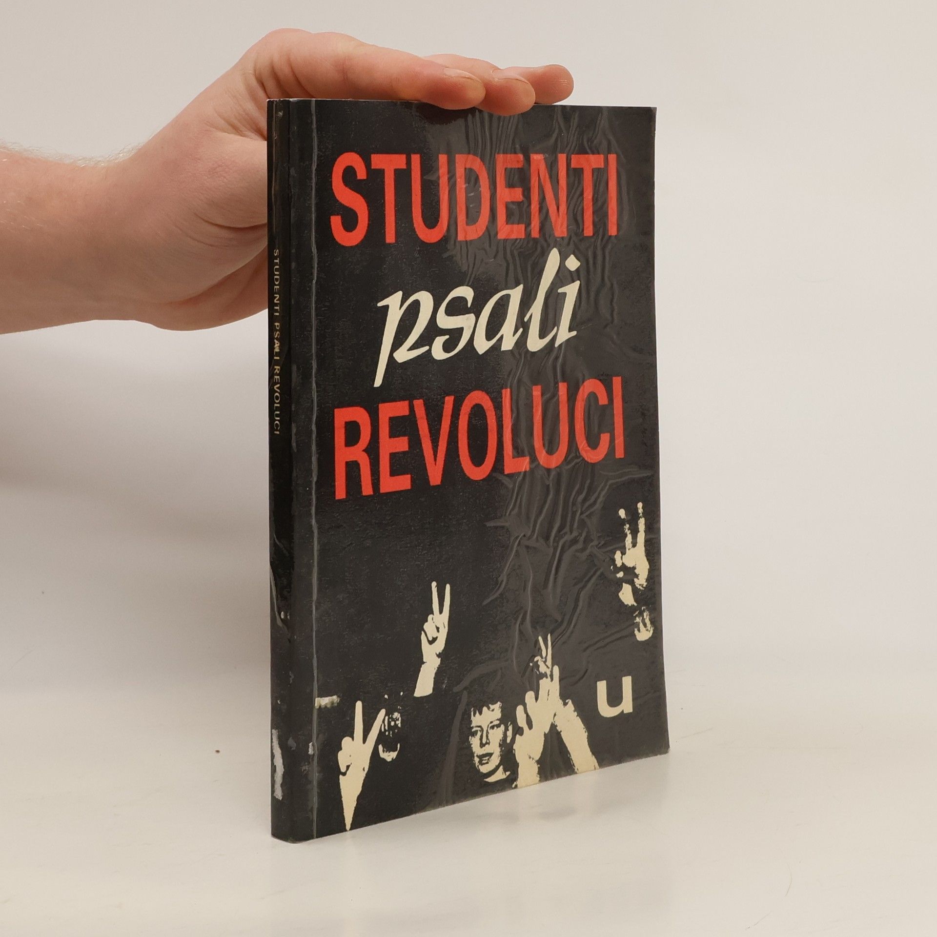 Marek Benda Studenti psali revoluci