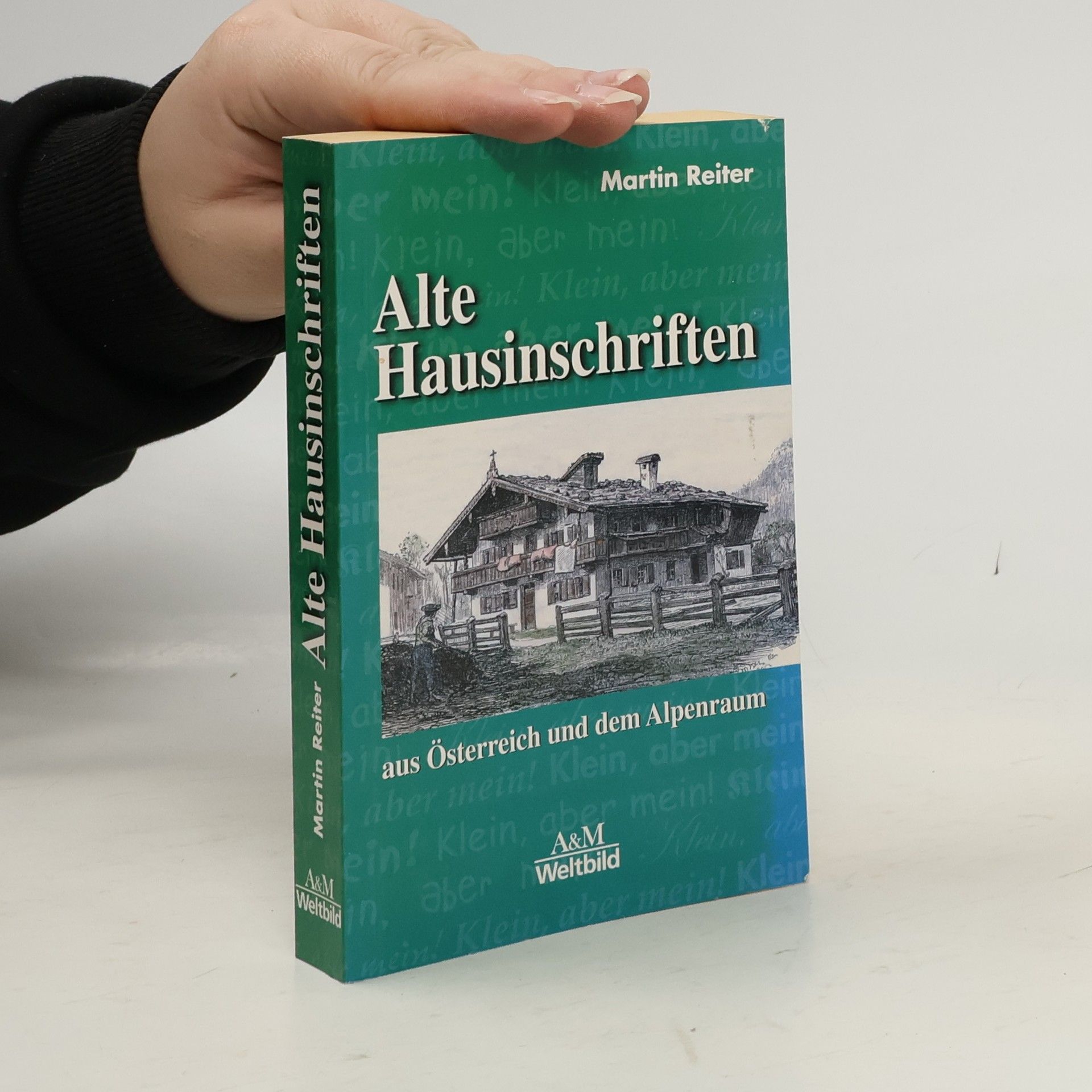 Alte Hausinschriften