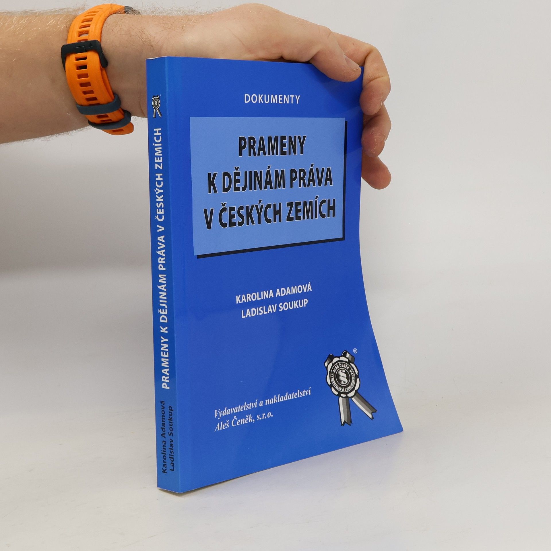 Karolina Adamová Prameny k dějinám práva v českých zemích