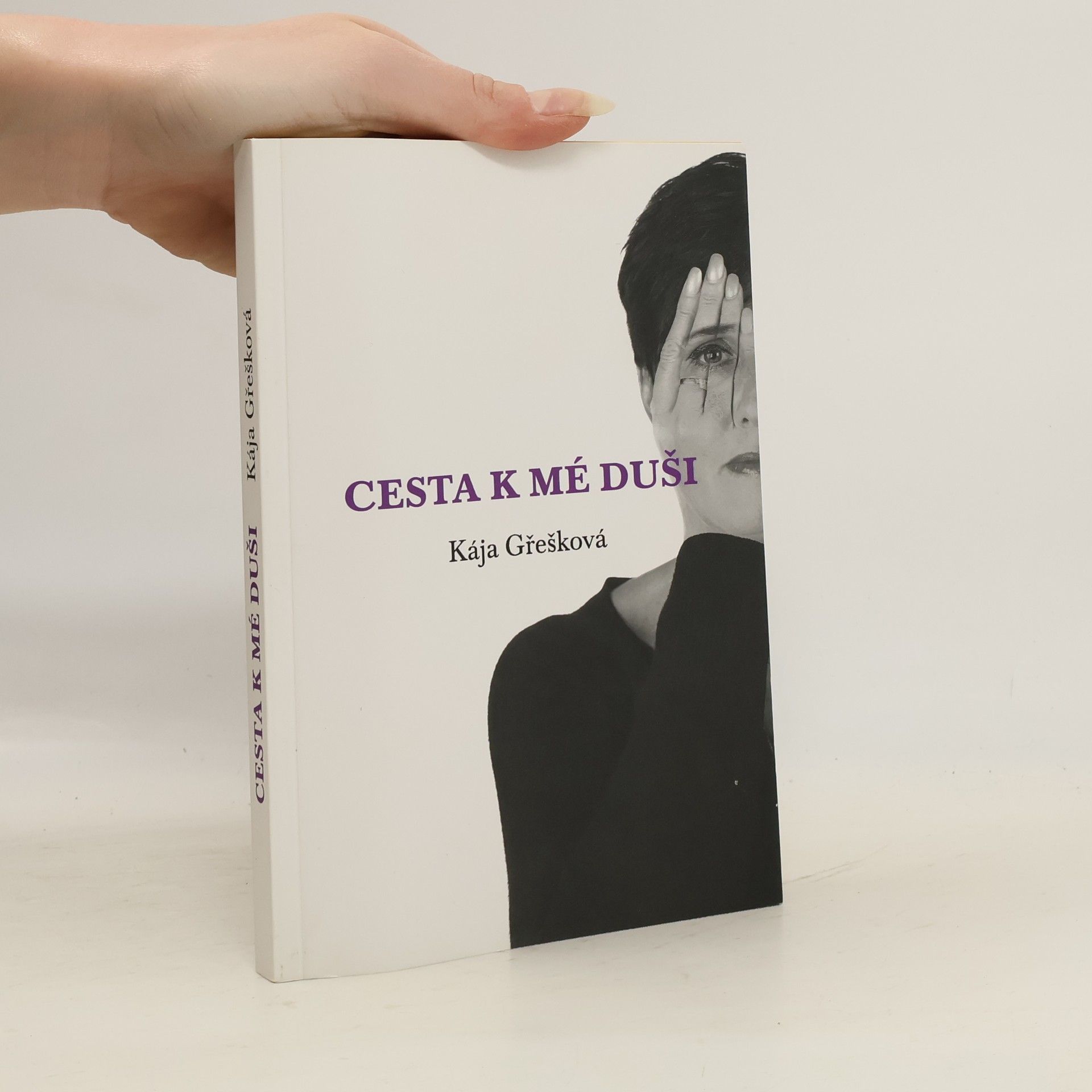 Kája Gřešková Cesta k mé duši