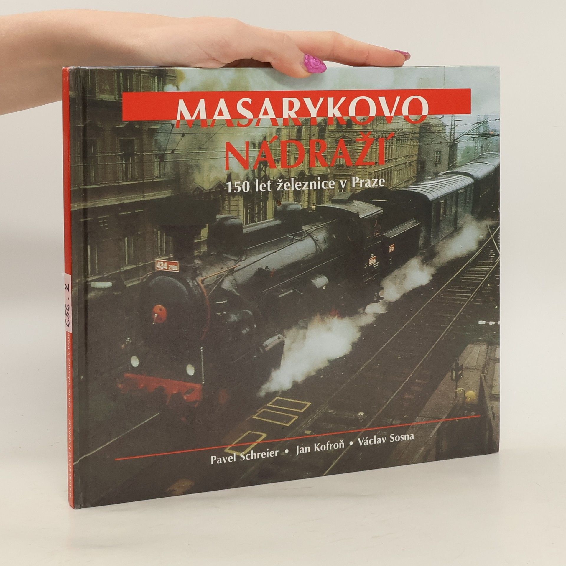 Masarykovo nádraží: 150 let železnice v Praze