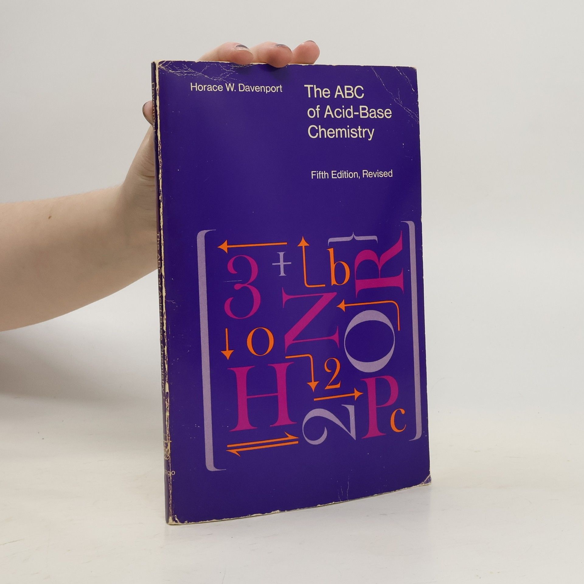 Horace W. Davenport The ABC of Acid-Base Chemistry