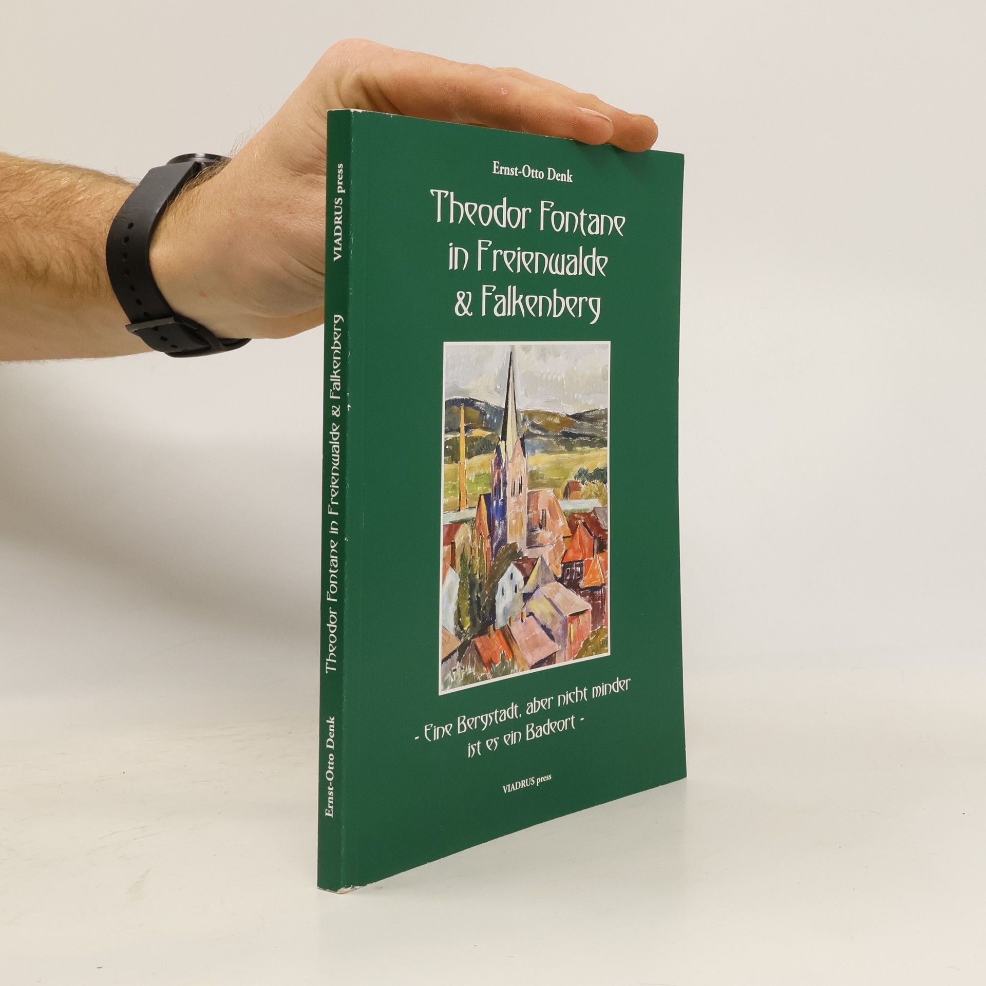 Theodor Fontane in Freienwalde & Falkenberg