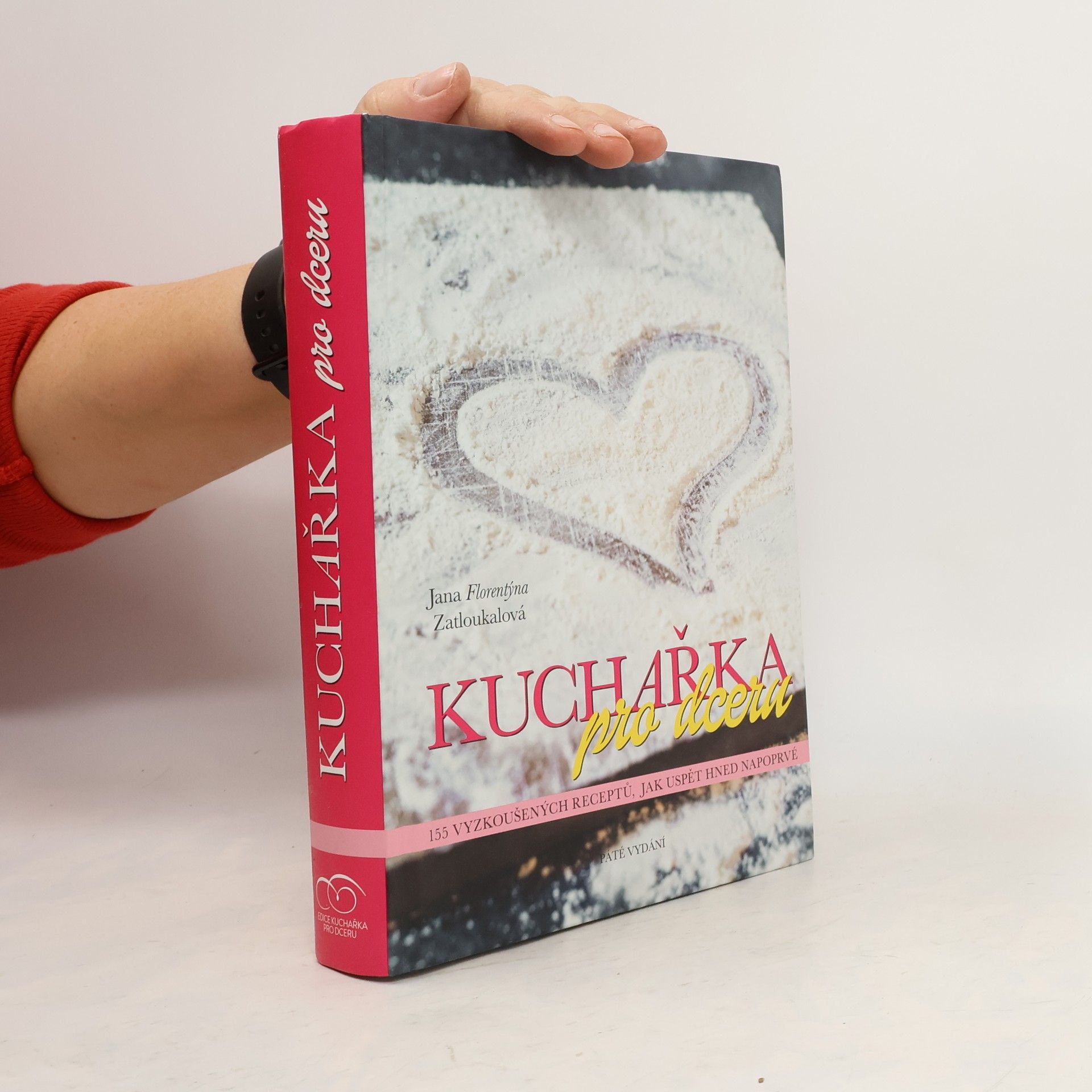 Jana Florentýna Pišová Kuchařka pro dceru