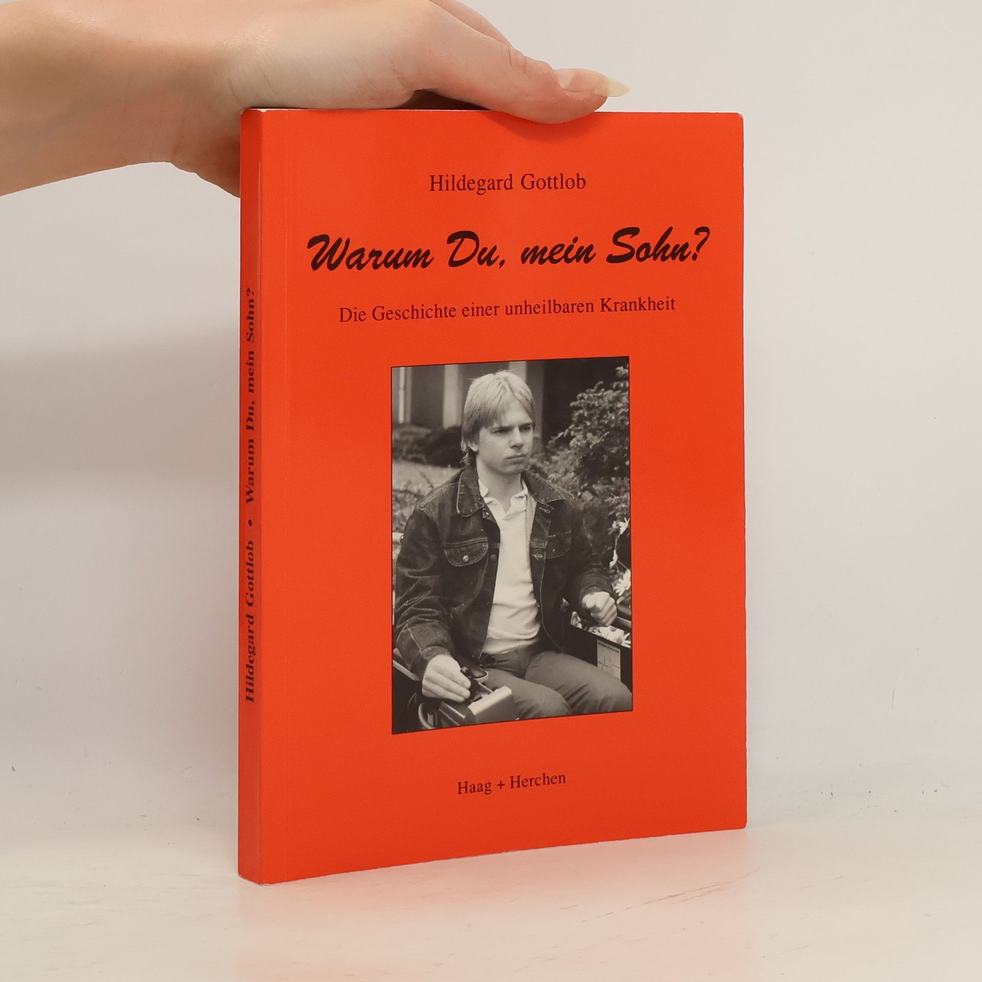 Hildegard Gottlob Warum Du, mein Sohn?