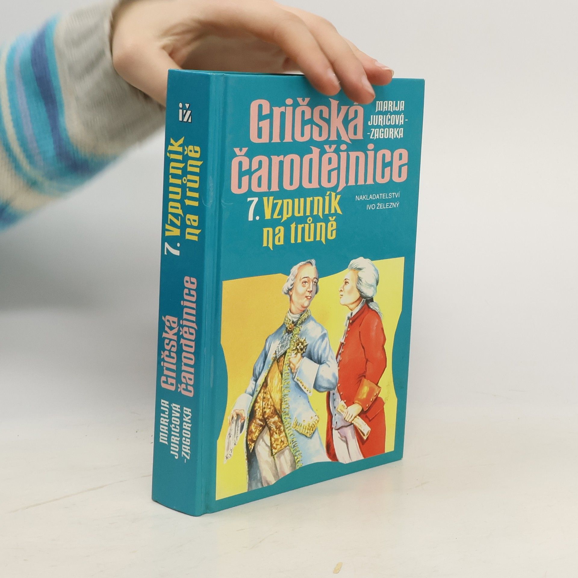 Dušan Karpatský Gričská čarodějnice 7. Vzpurník na trůně