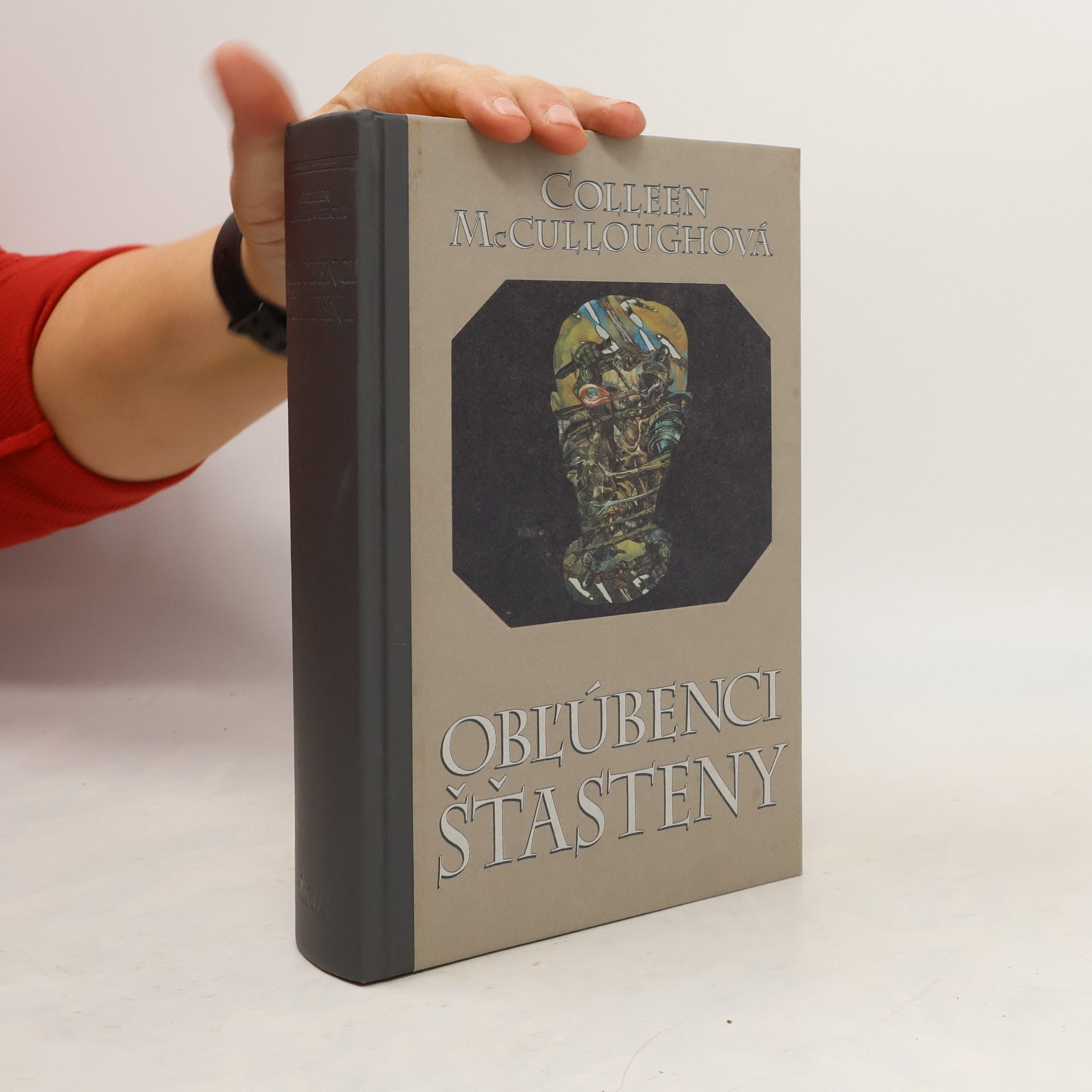 Colleen McCullough Obľúbenci šťasteny